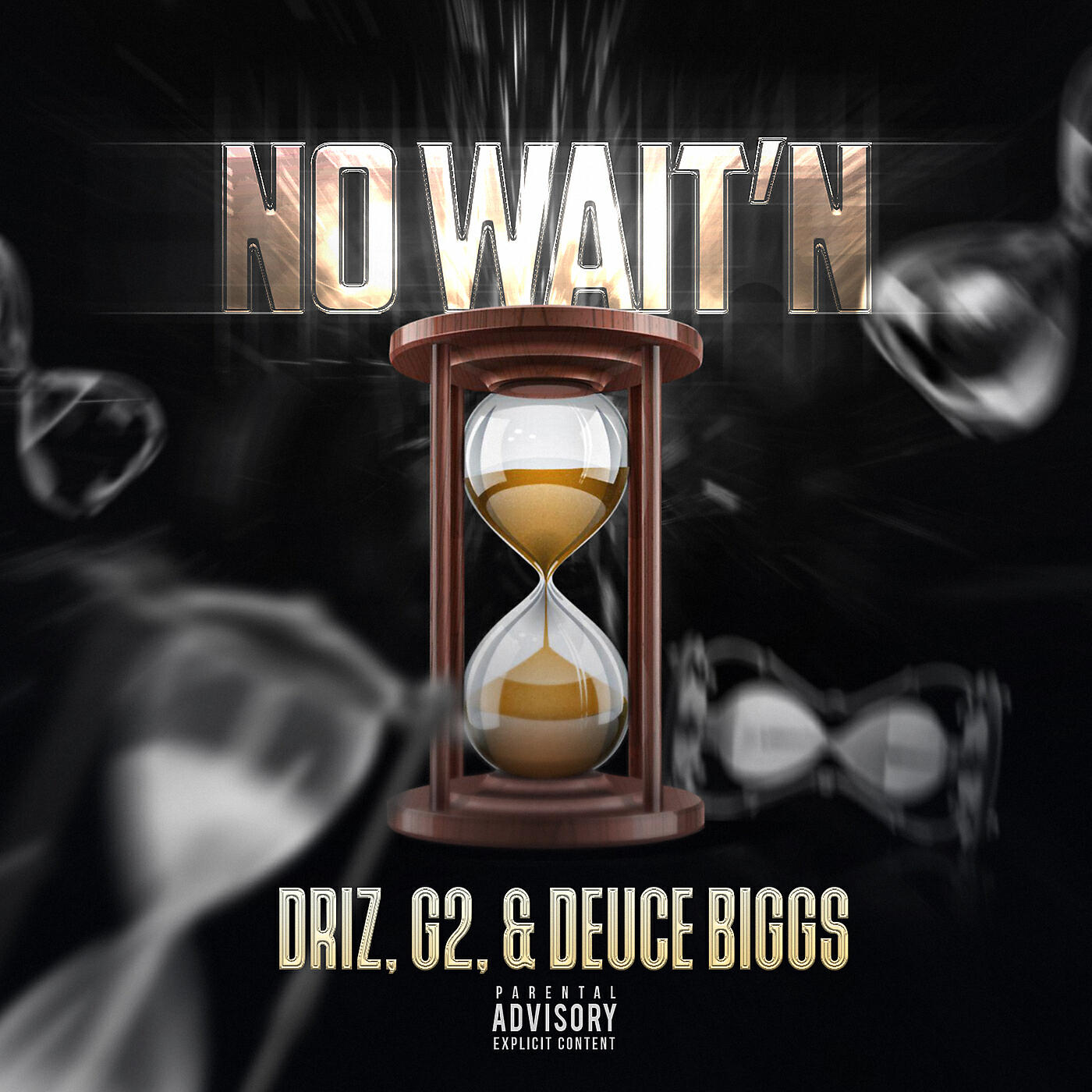 DriZ, G2, Deuce Biggs - No Wait'n