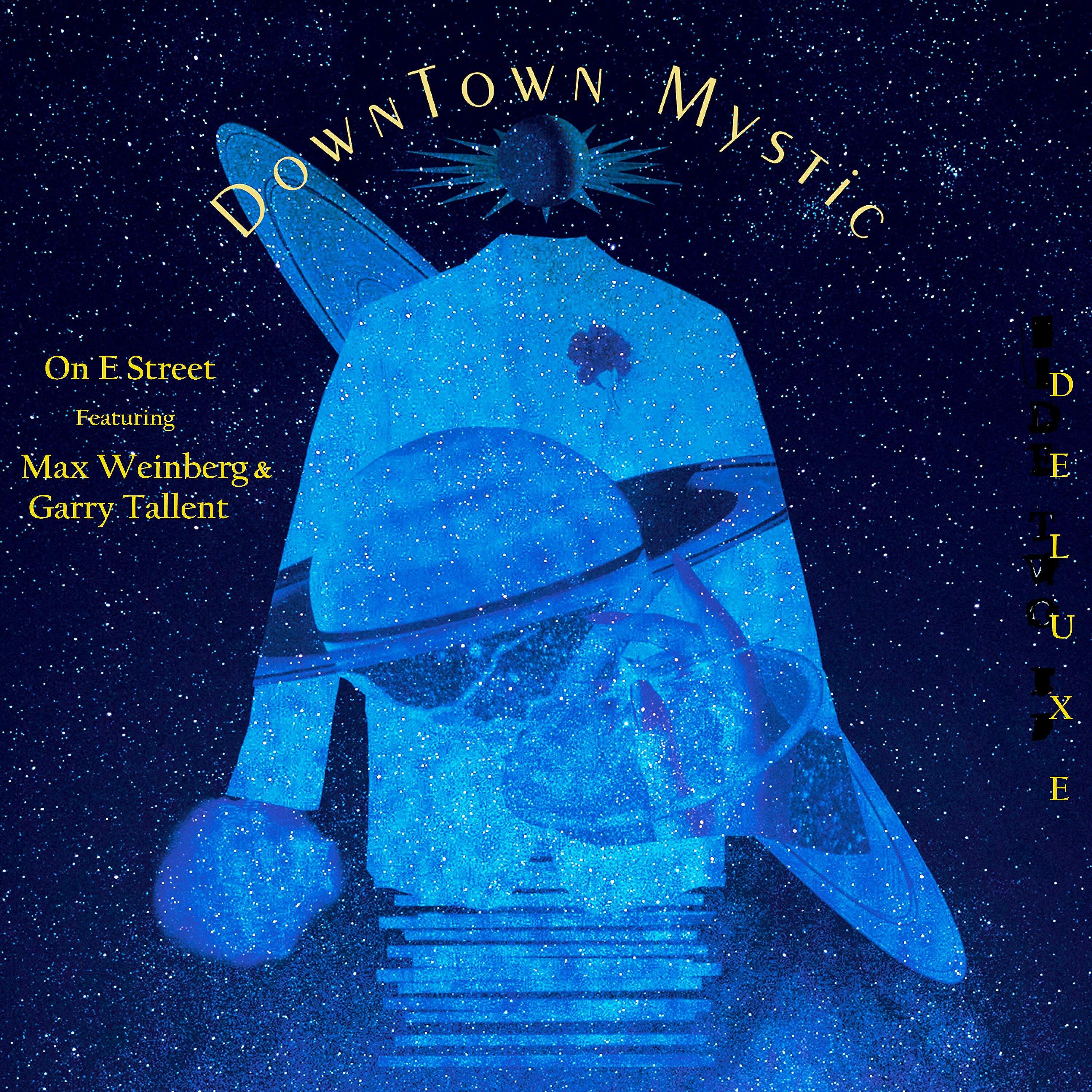 Релиз Downtown Mystic on E Street (Deluxe)