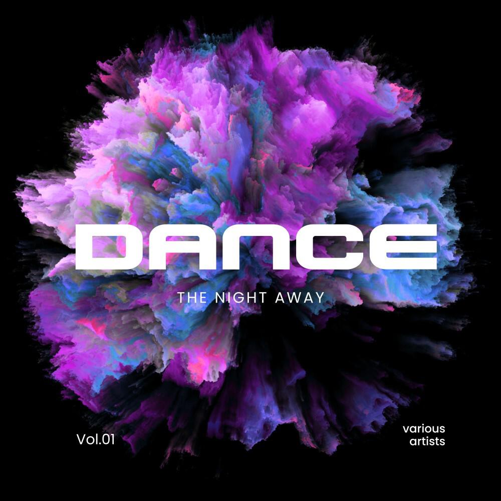 Релиз Dance the Night Away, Vol. 1
