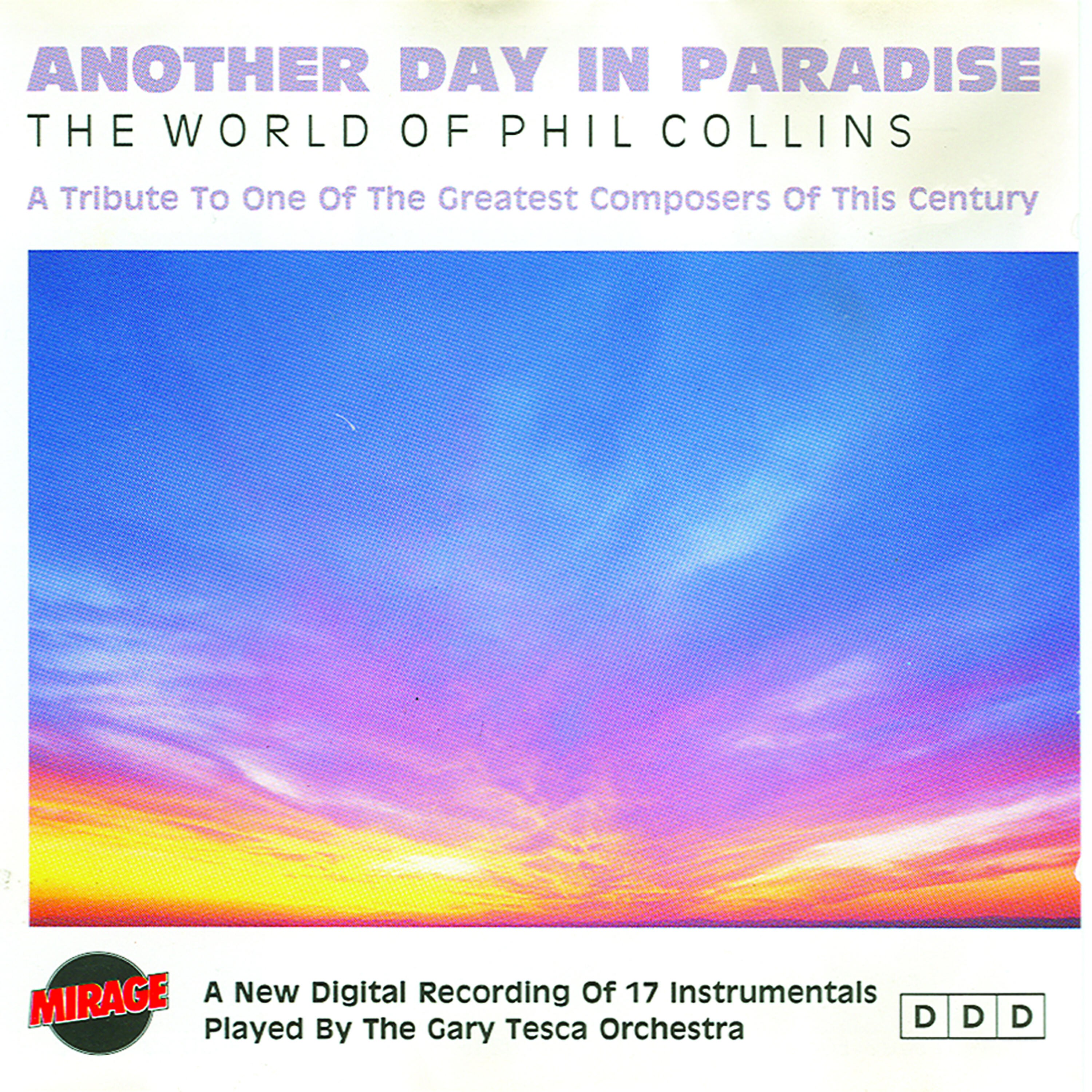 Релиз Another Day In Paradise - The World Of Phil Collins