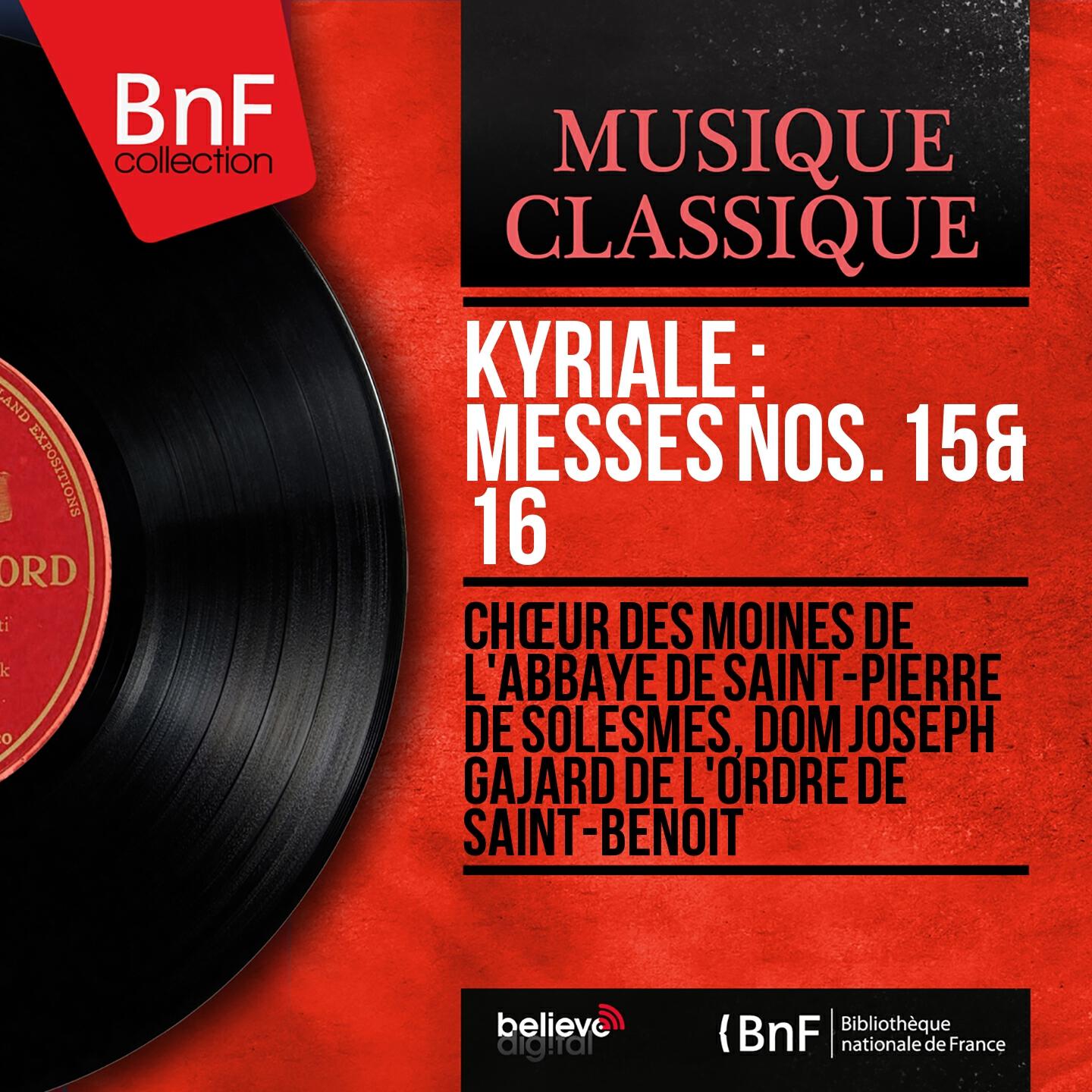 Релиз Kyriale : Messes Nos. 15 & 16 (Mono Version)