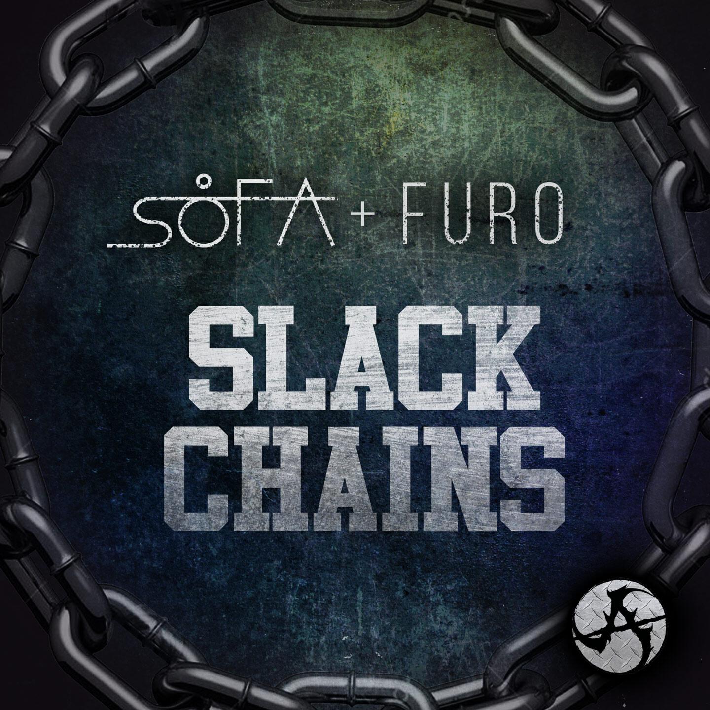 Скачать песню Sofa, Furo - Slack Chains бесплатно в MP3 для Android и iOS