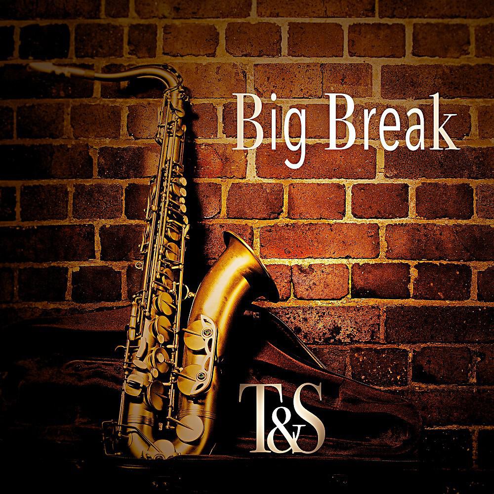Релиз Big Break