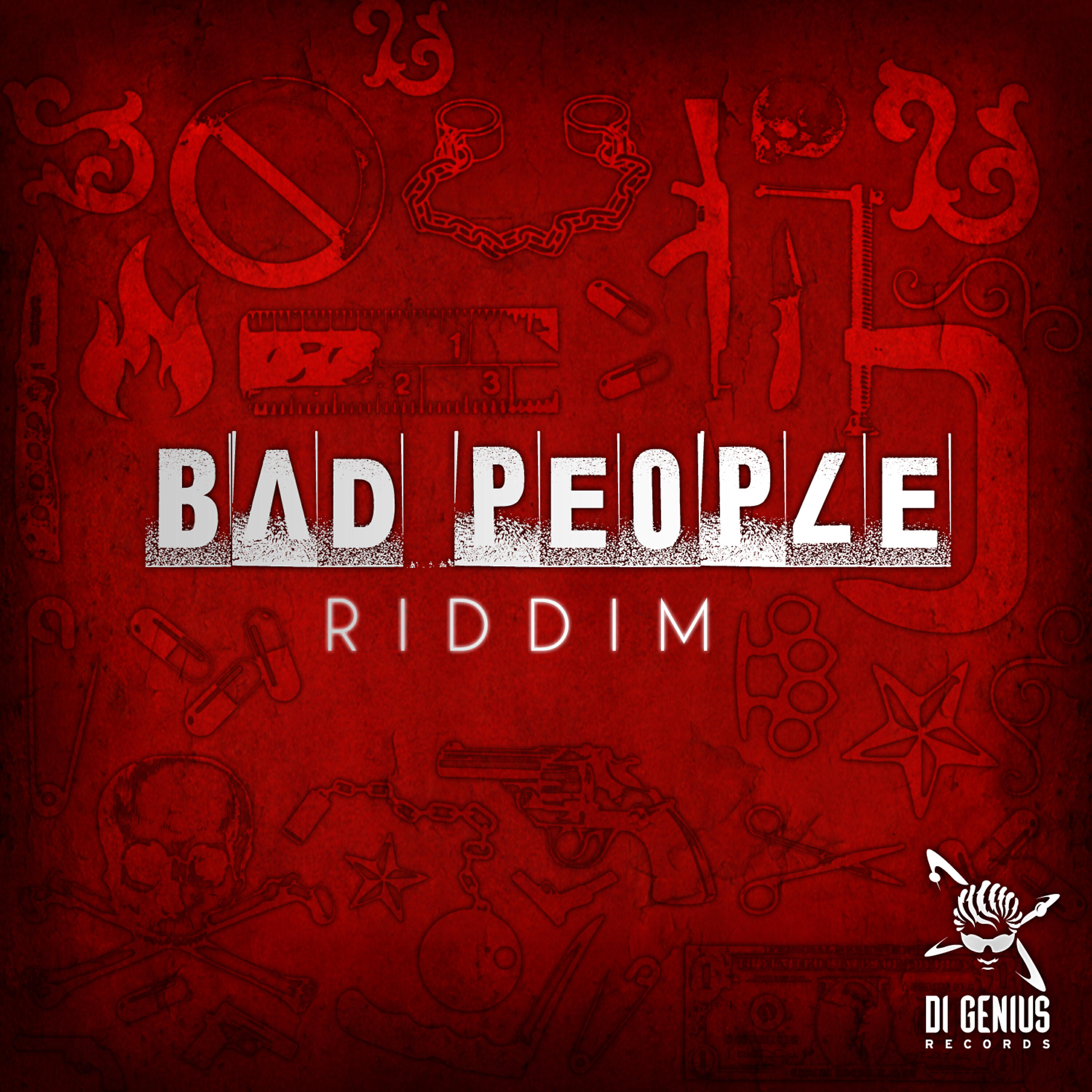 Релиз Bad People Riddim