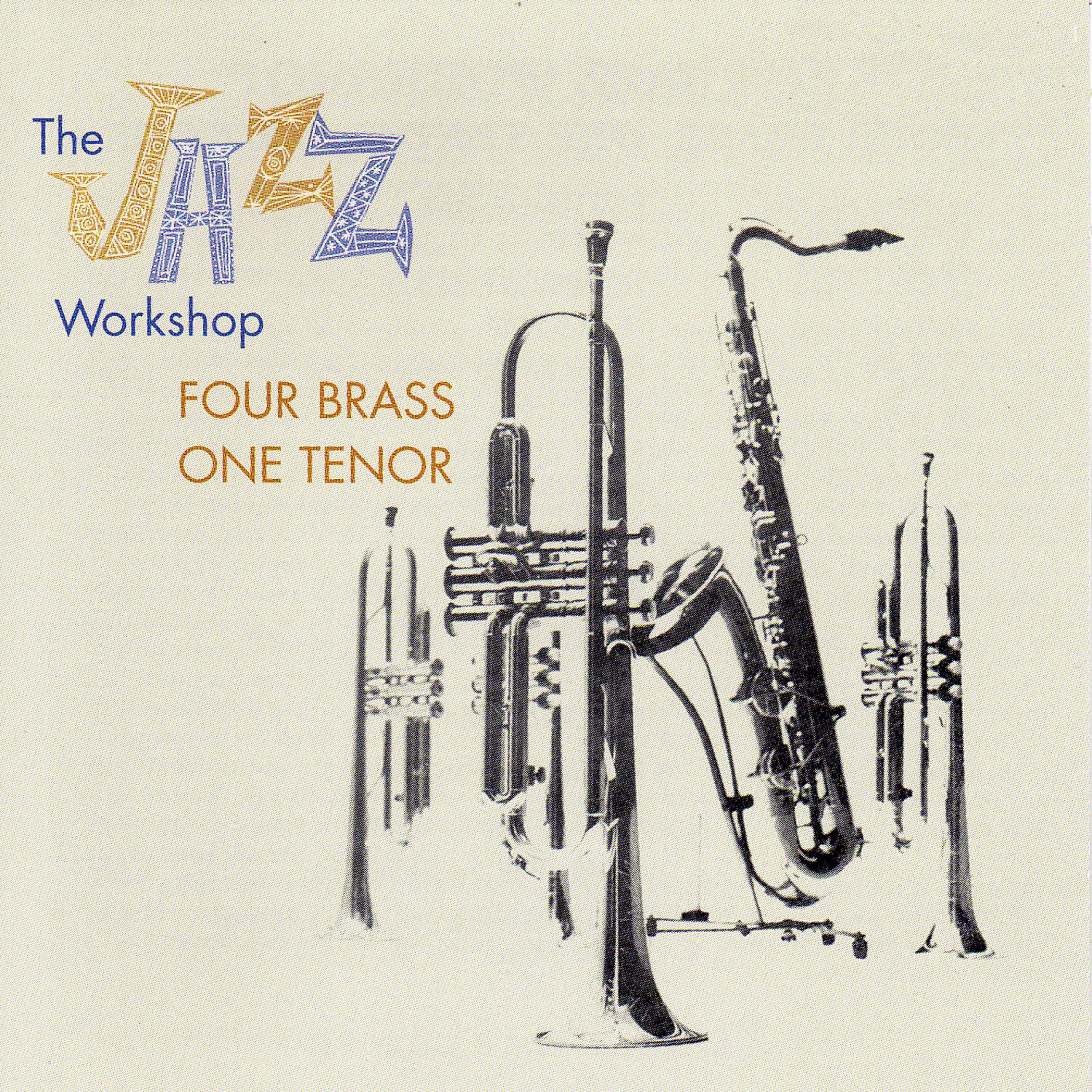 Релиз The Jazz Workshop: Four Brass, One Tenor (with Freddie Green, Dick Katz & Nick Travis)