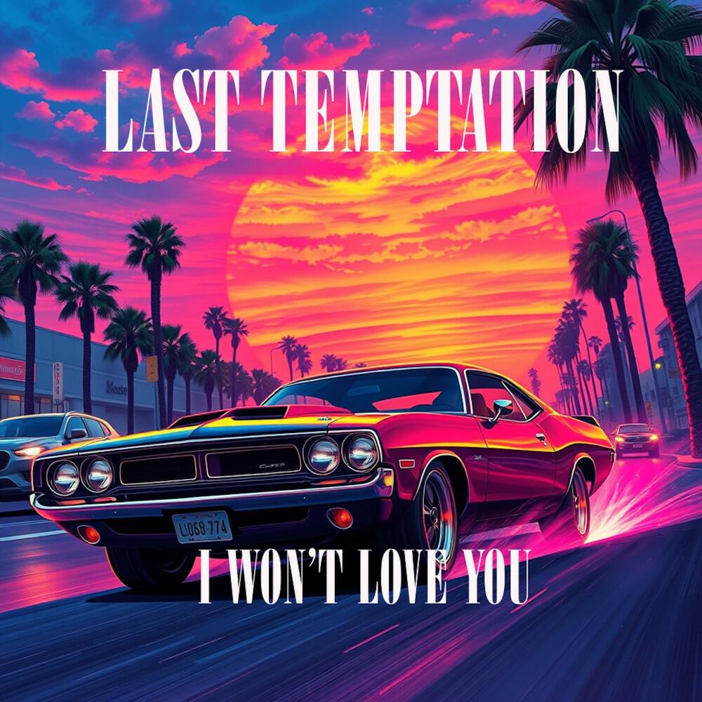 Релиз I Won't Love You