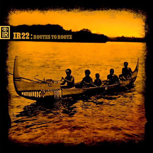 Релиз Ir22 Routes to Rootz