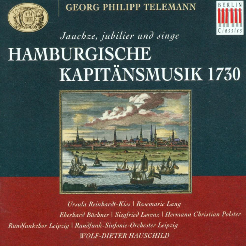 Релиз TELEMANN, G.P.: Jauchze, jubiliere und singe (Leipzig Radio Chorus, Leipzig Radio Symphony, Hauschild)