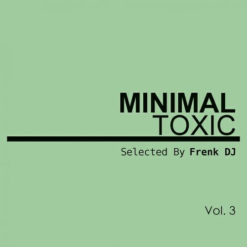 Релиз Minimal Toxic, Vol. 3