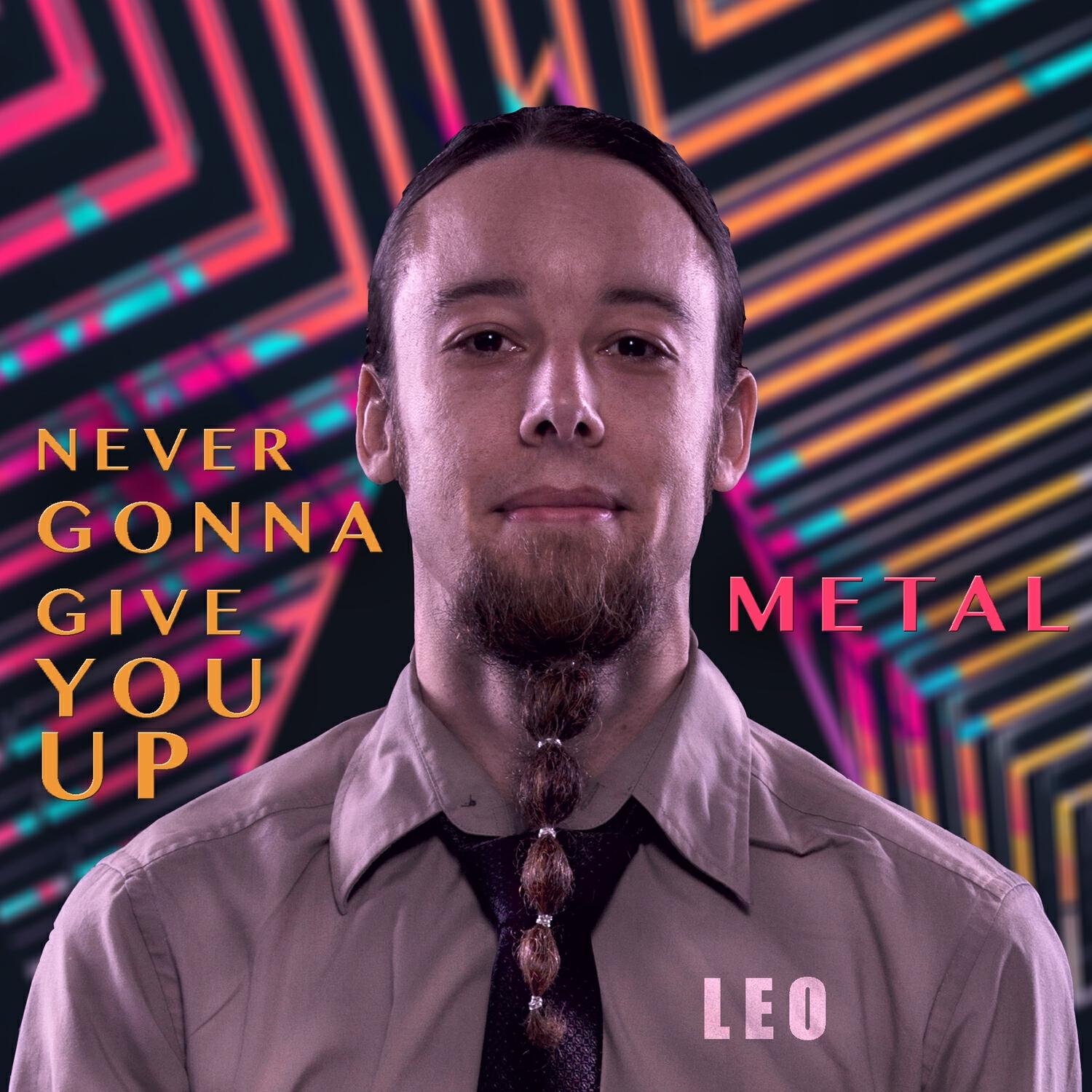 Релиз Never Gonna Give You Up (Metal Cover)