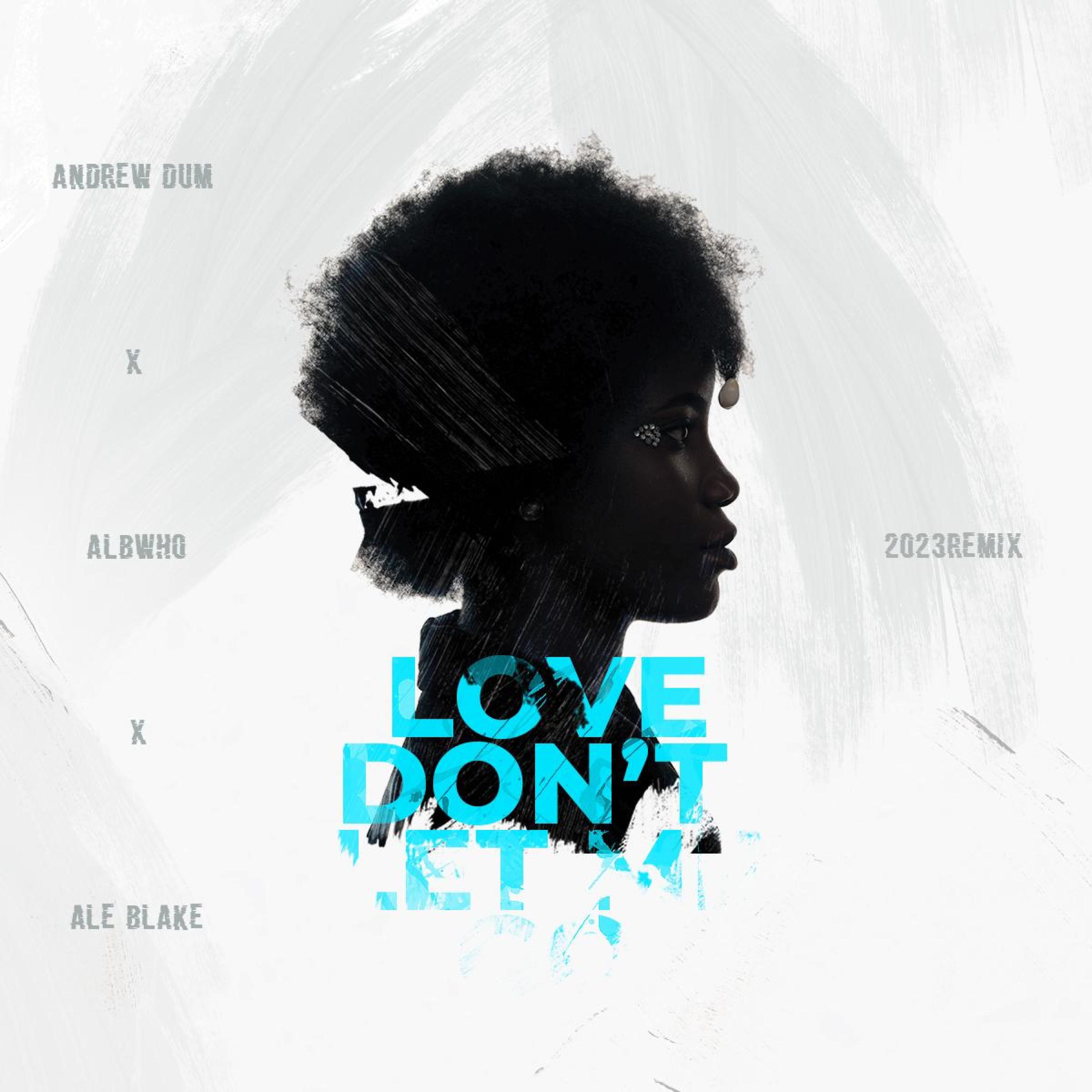 Релиз Love Don't Let Me Go