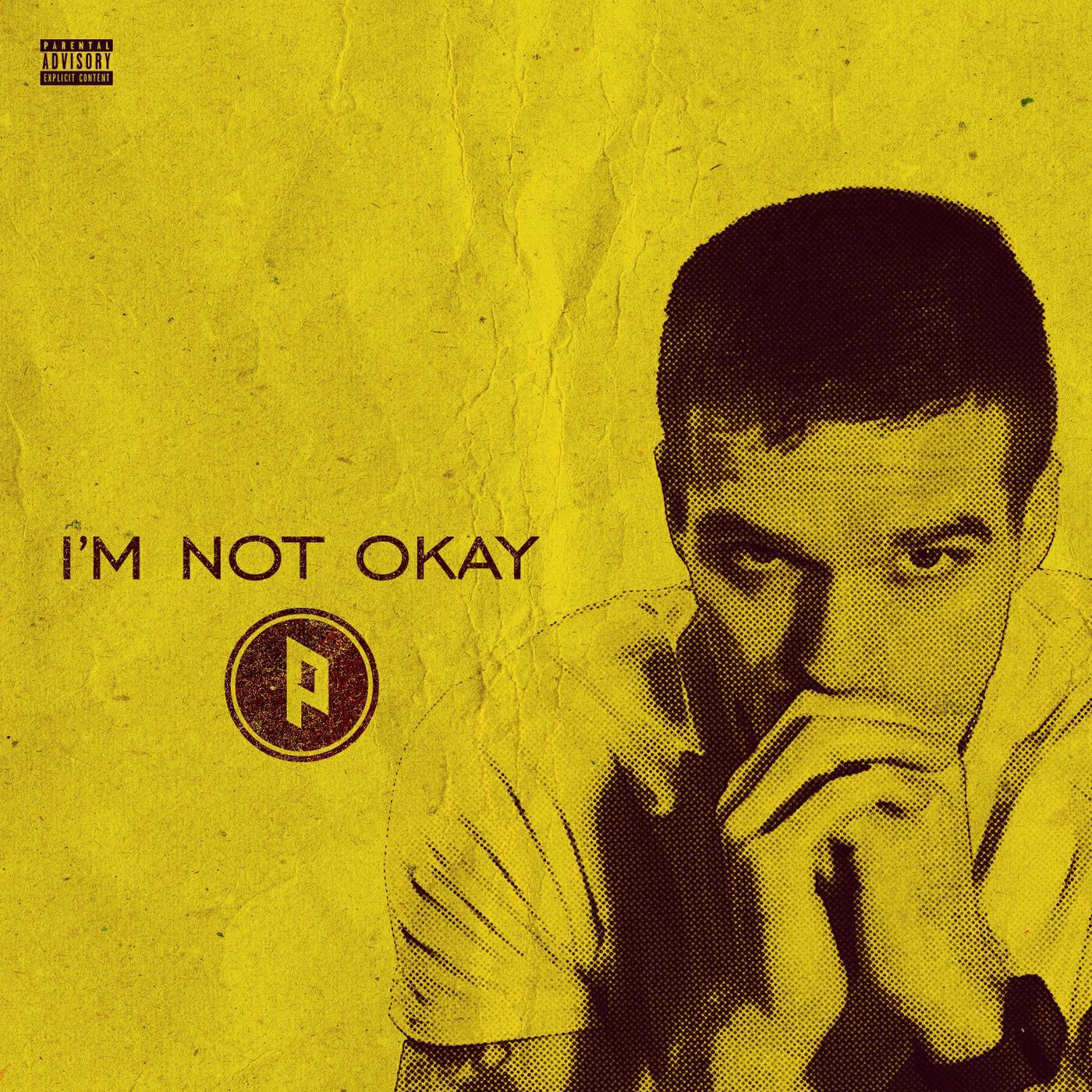 Релиз I'm Not Okay