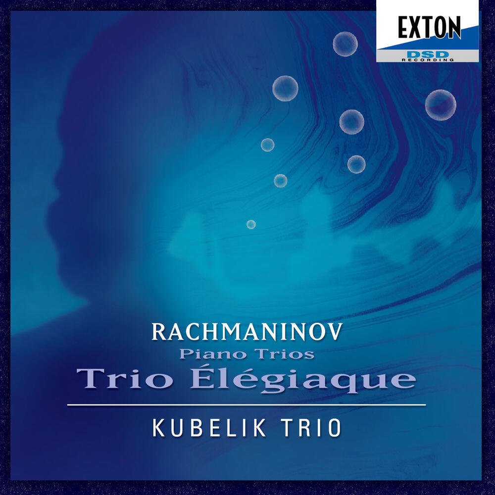 Релиз Rachmaninov: Piano Trios No.1 & No.2 "Trio elegiaque"