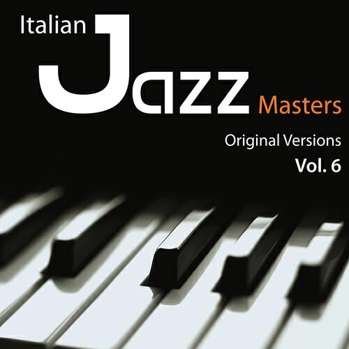 Релиз Italian Jazz Masters, Vol. 6