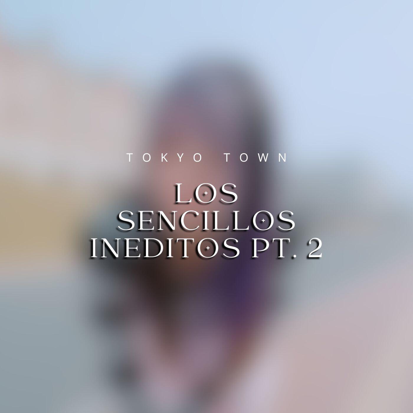 Релиз Los Sencillos Ineditos, Pt. 2