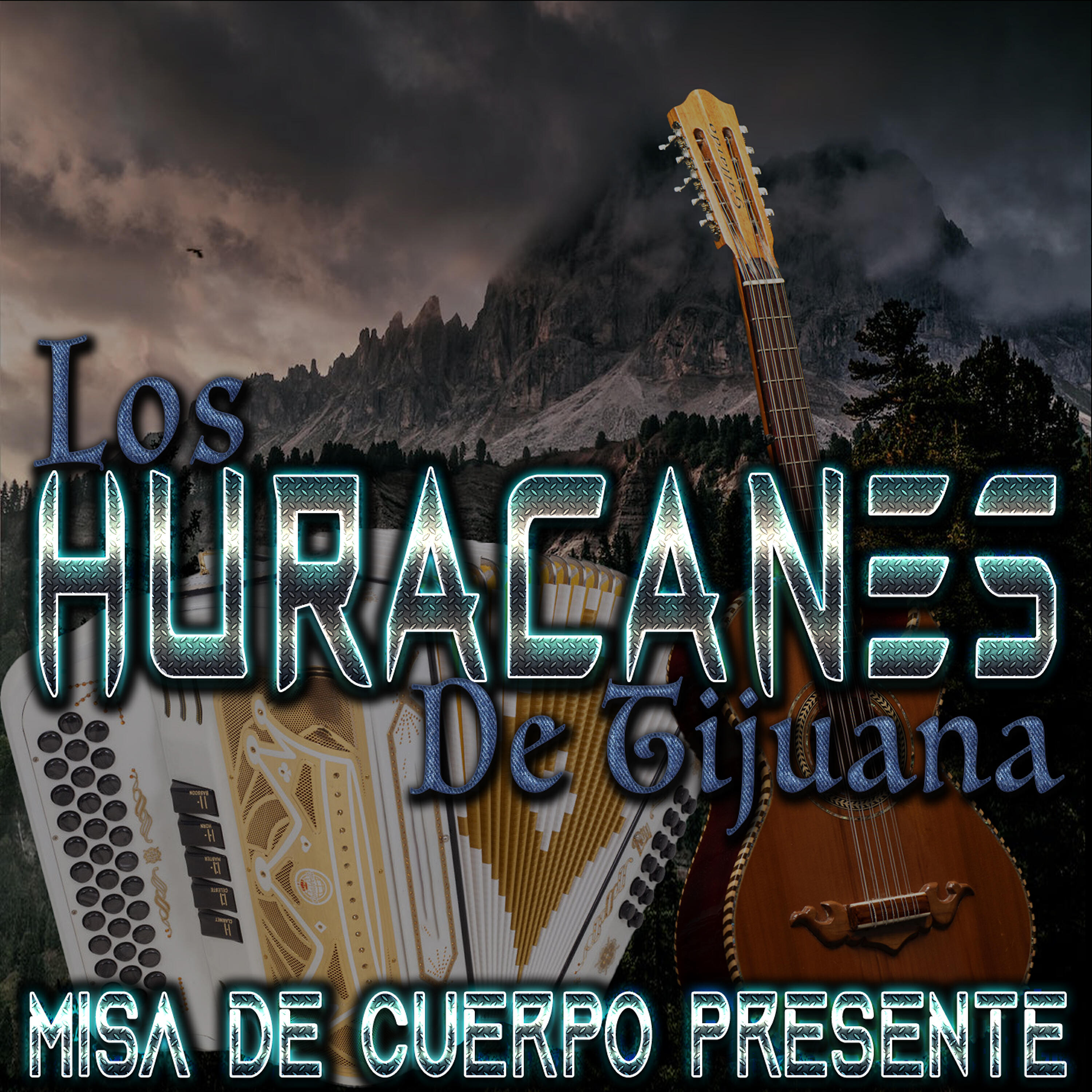 Los Huracanes De Tijuana