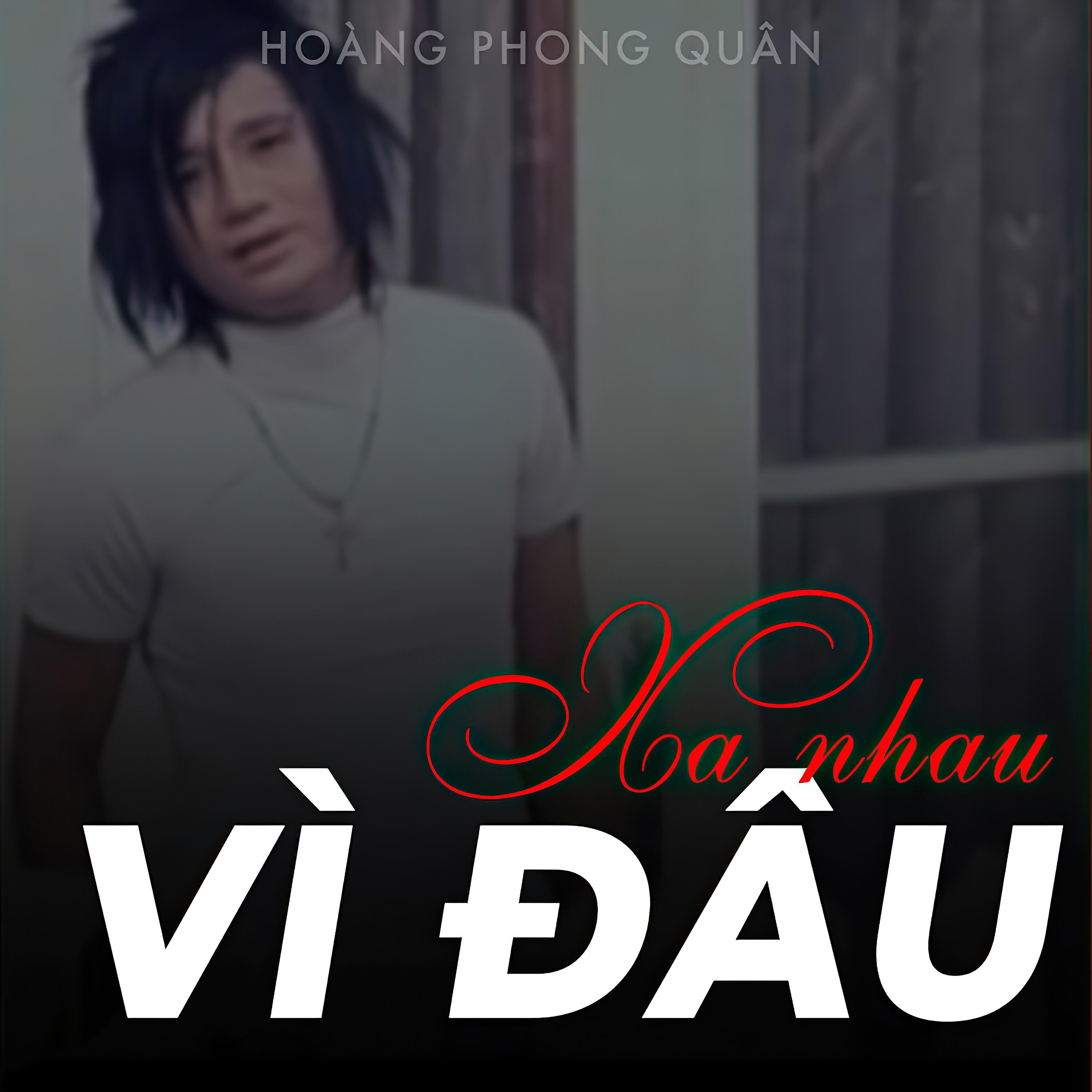 Релиз Xa nhau vì đâu