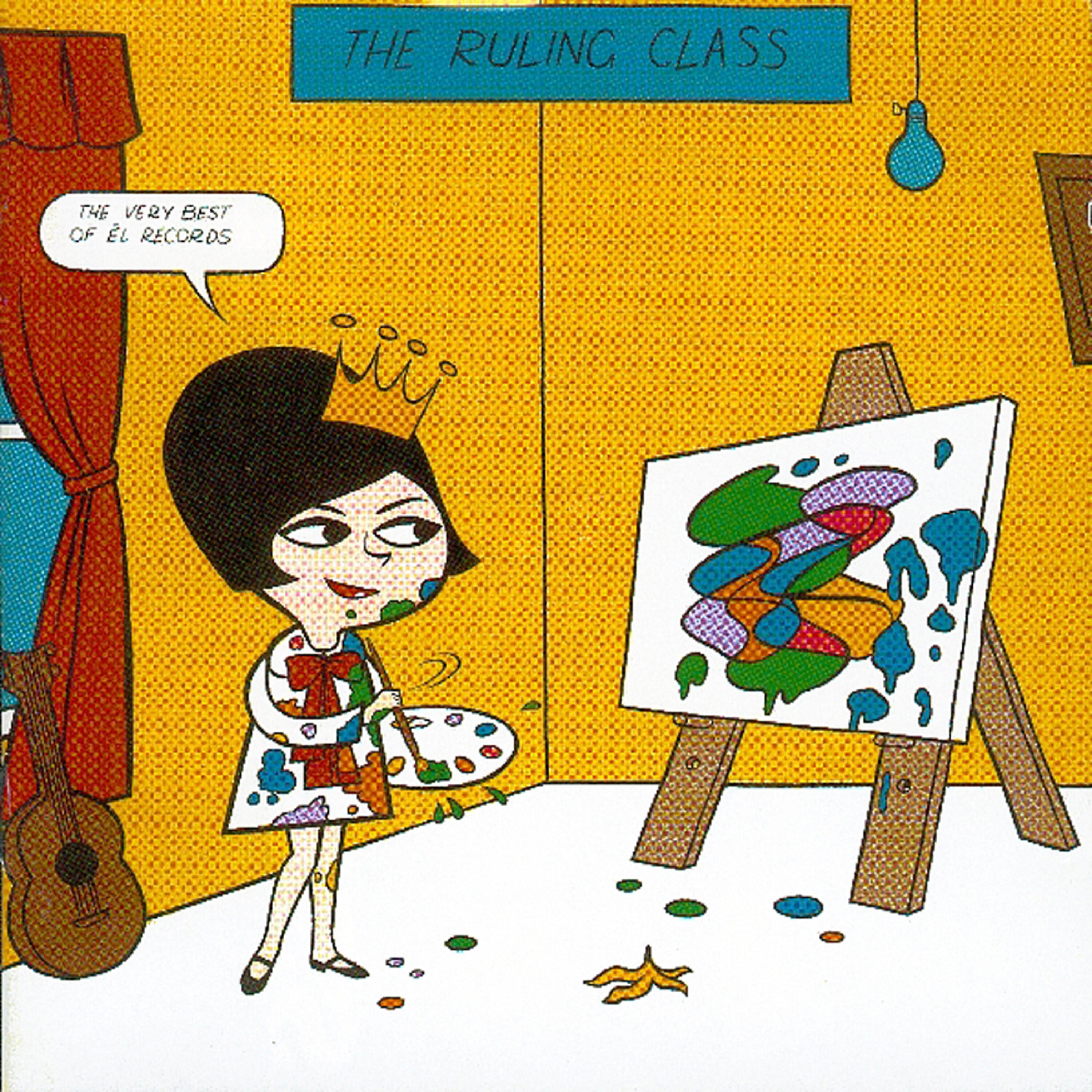 Постер альбома The Ruling Class - The Very Best Of El Records