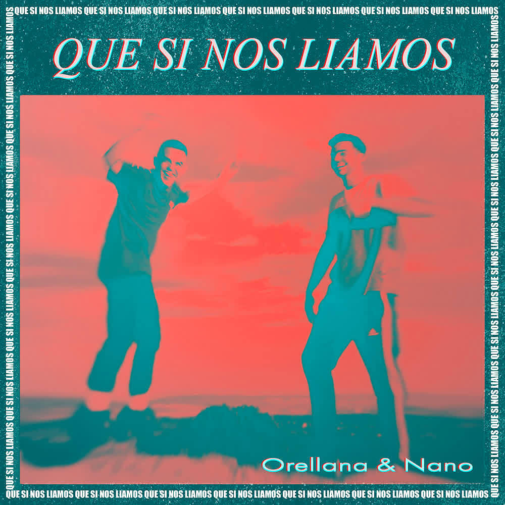 Постер альбома Que Si Nos Liamos