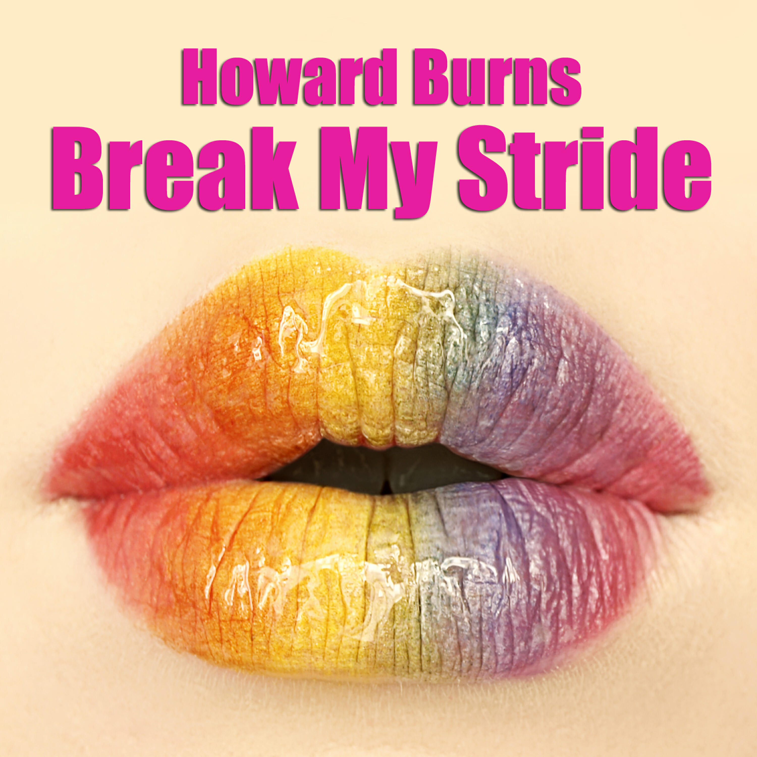Релиз Break My Stride (as made famous by Matthew Wilder)
