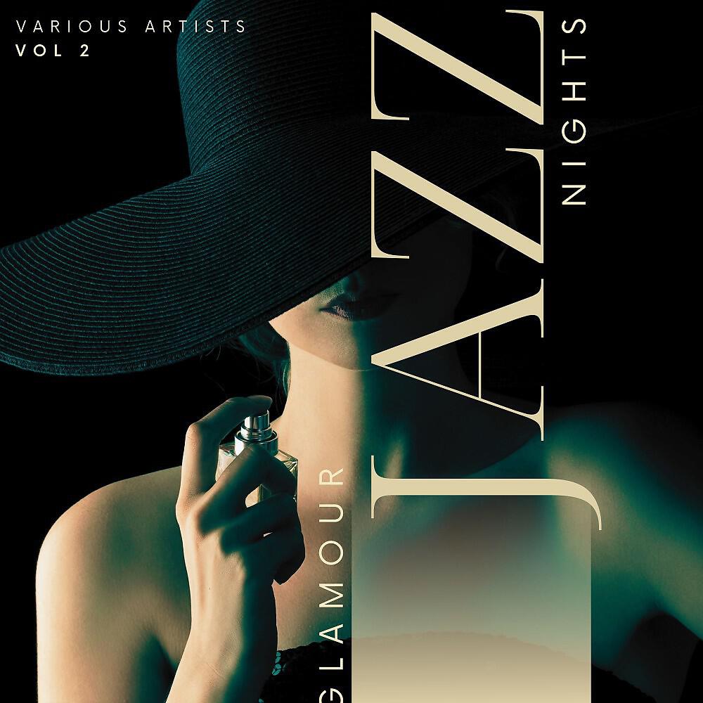 Релиз Glamour Jazz Nights, Vol. 2