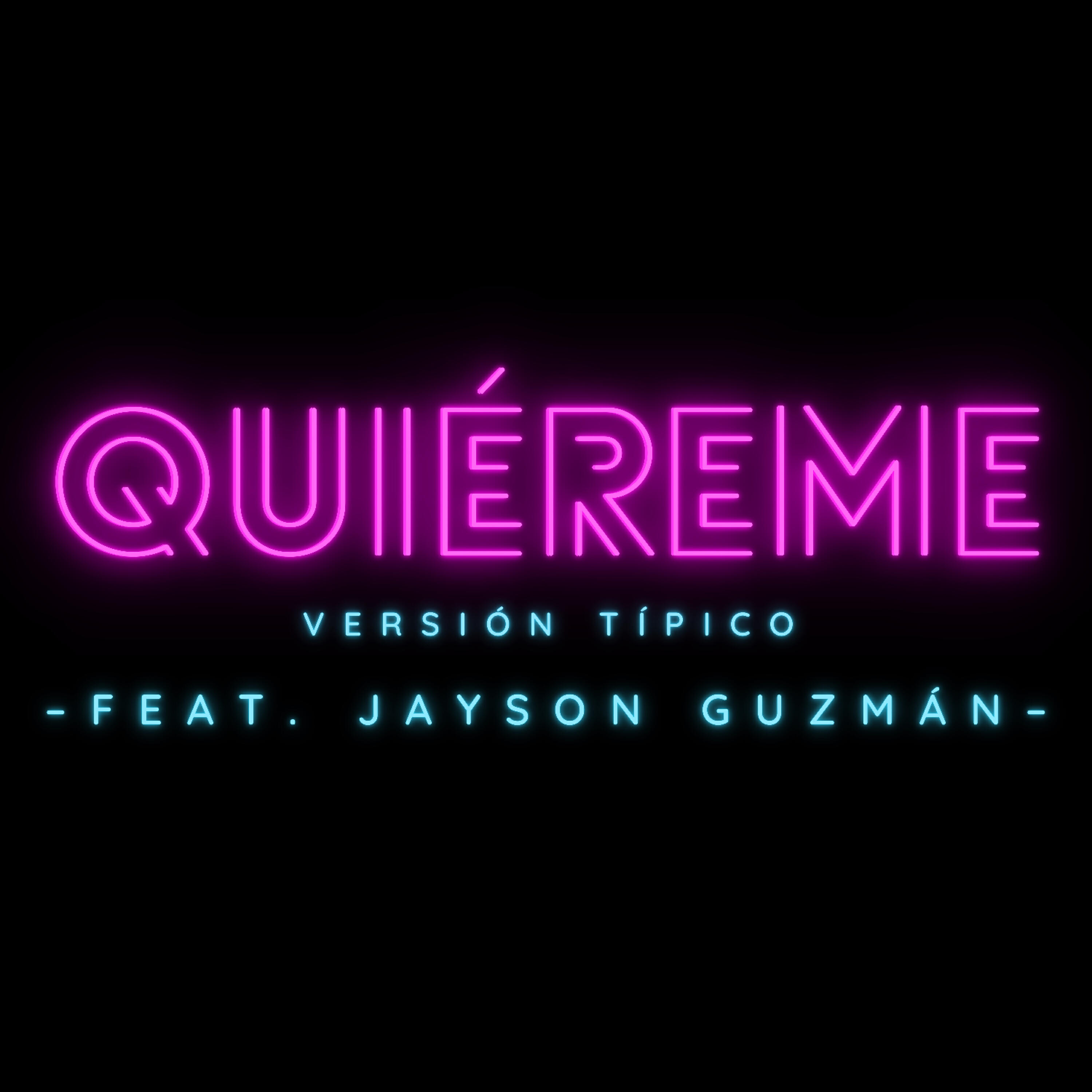 Релиз Quiereme (Tipico)