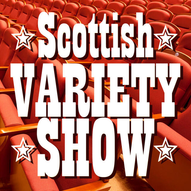 Релиз Scottish Variety Show