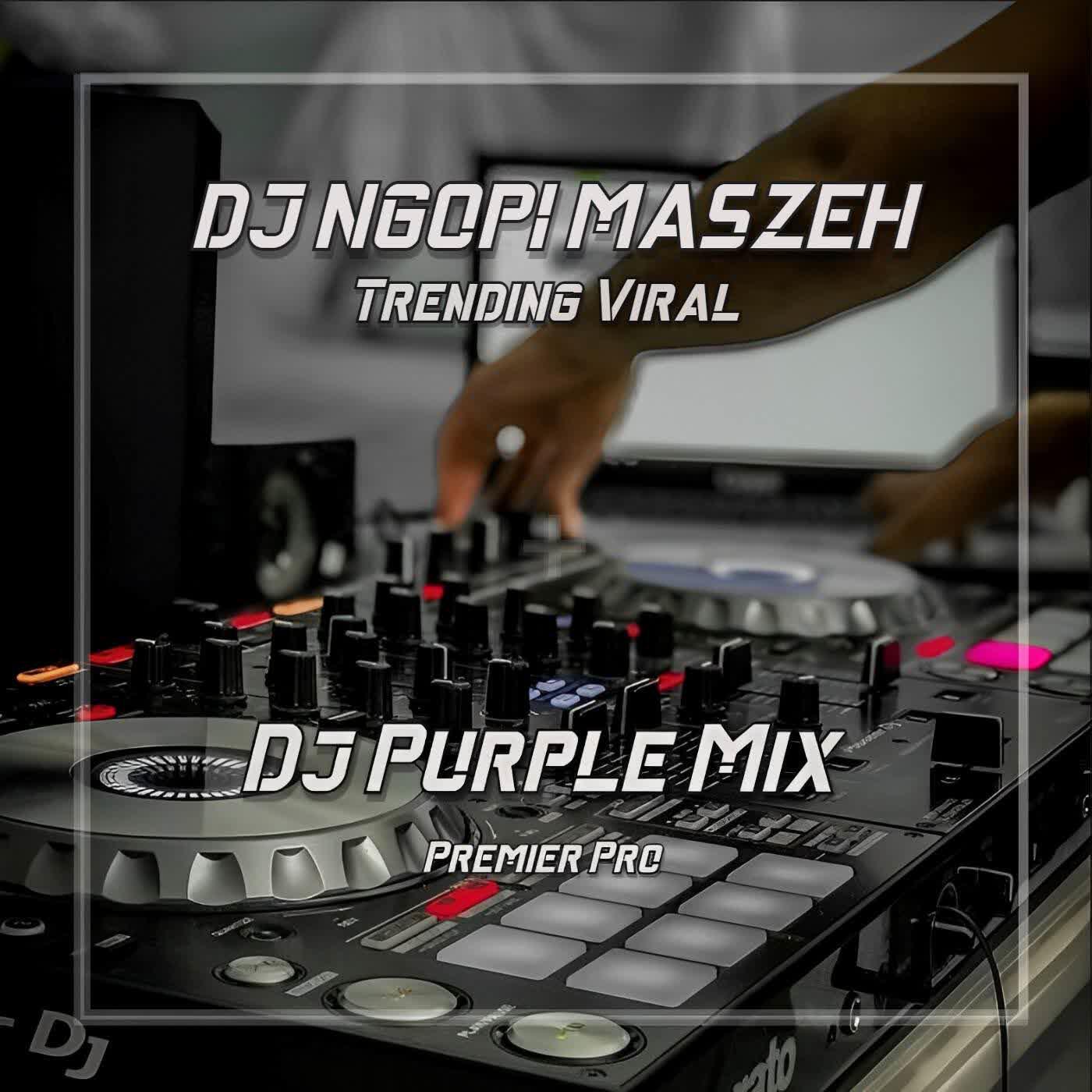 Релиз DJ NGOPI MASZEH - MUMET MIKIR CICILAN SLOW BEAT