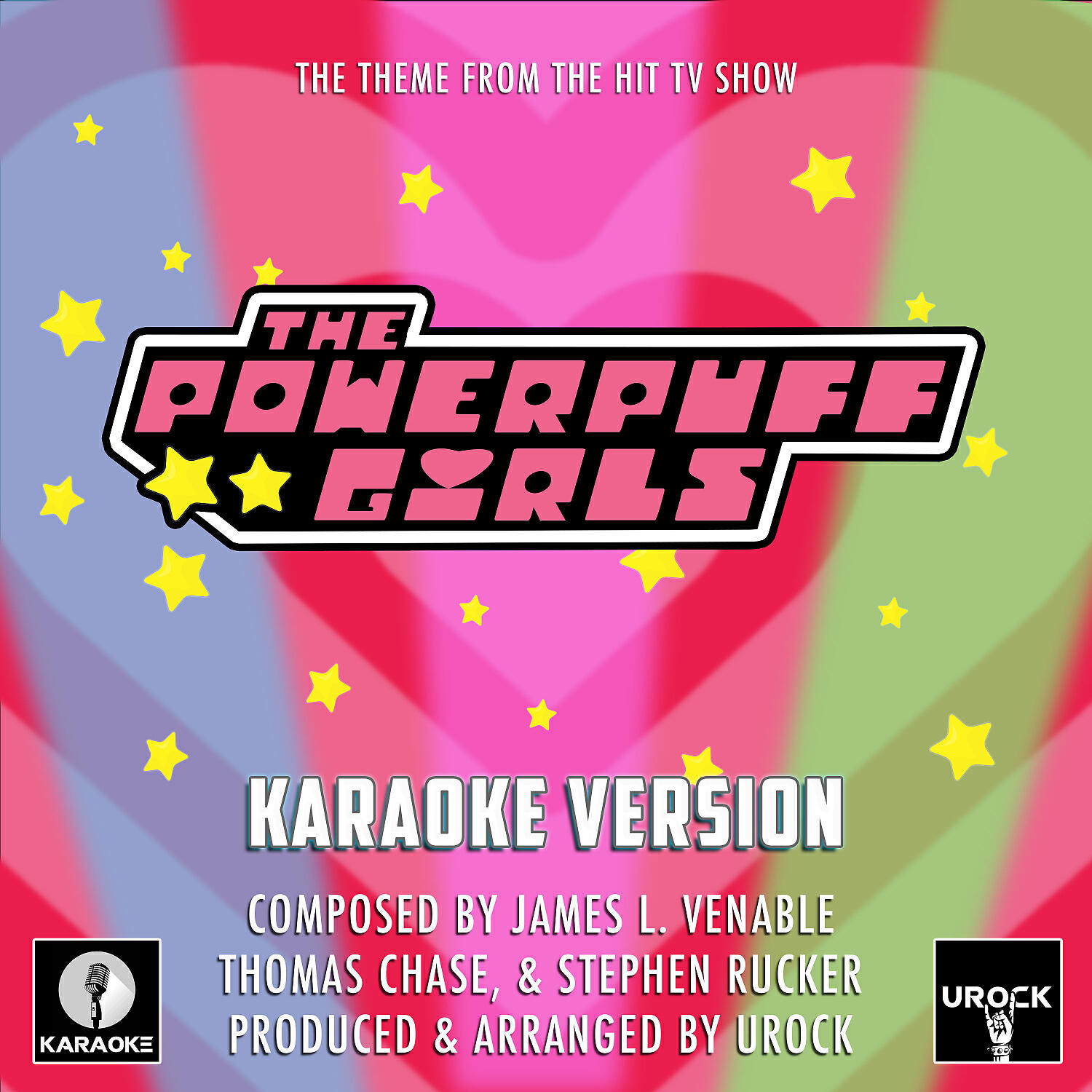 Релиз The Powerpuff Girls Main Theme (From "The Powerpuff Girls") (Karaoke Version)
