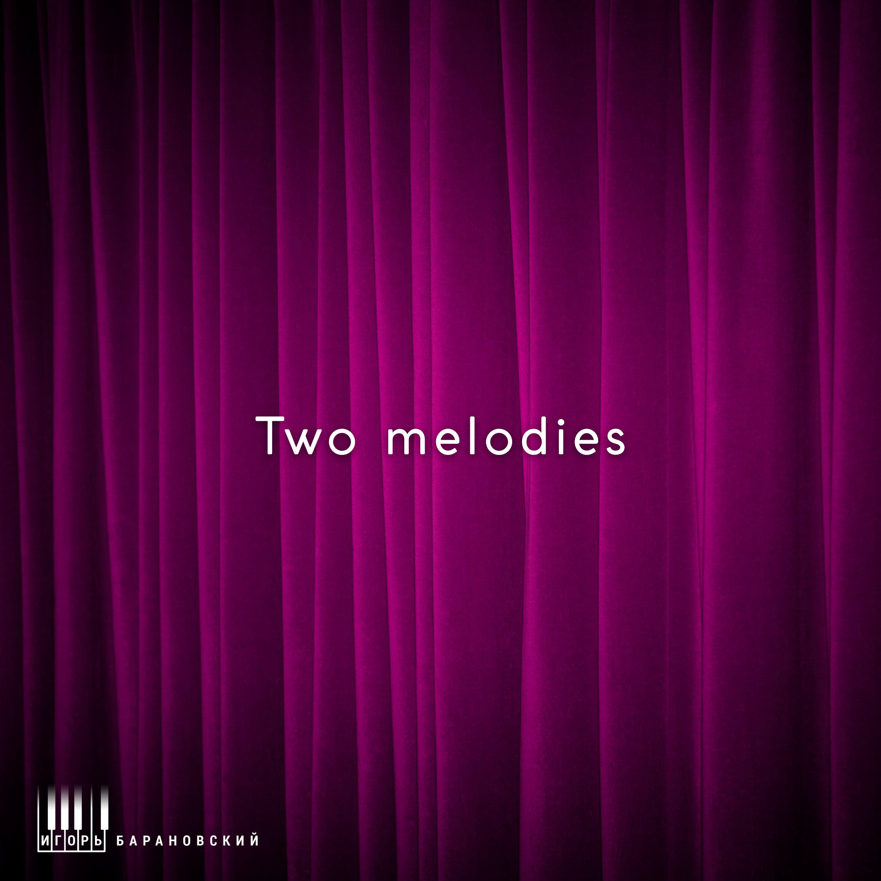 Релиз Two Melodies