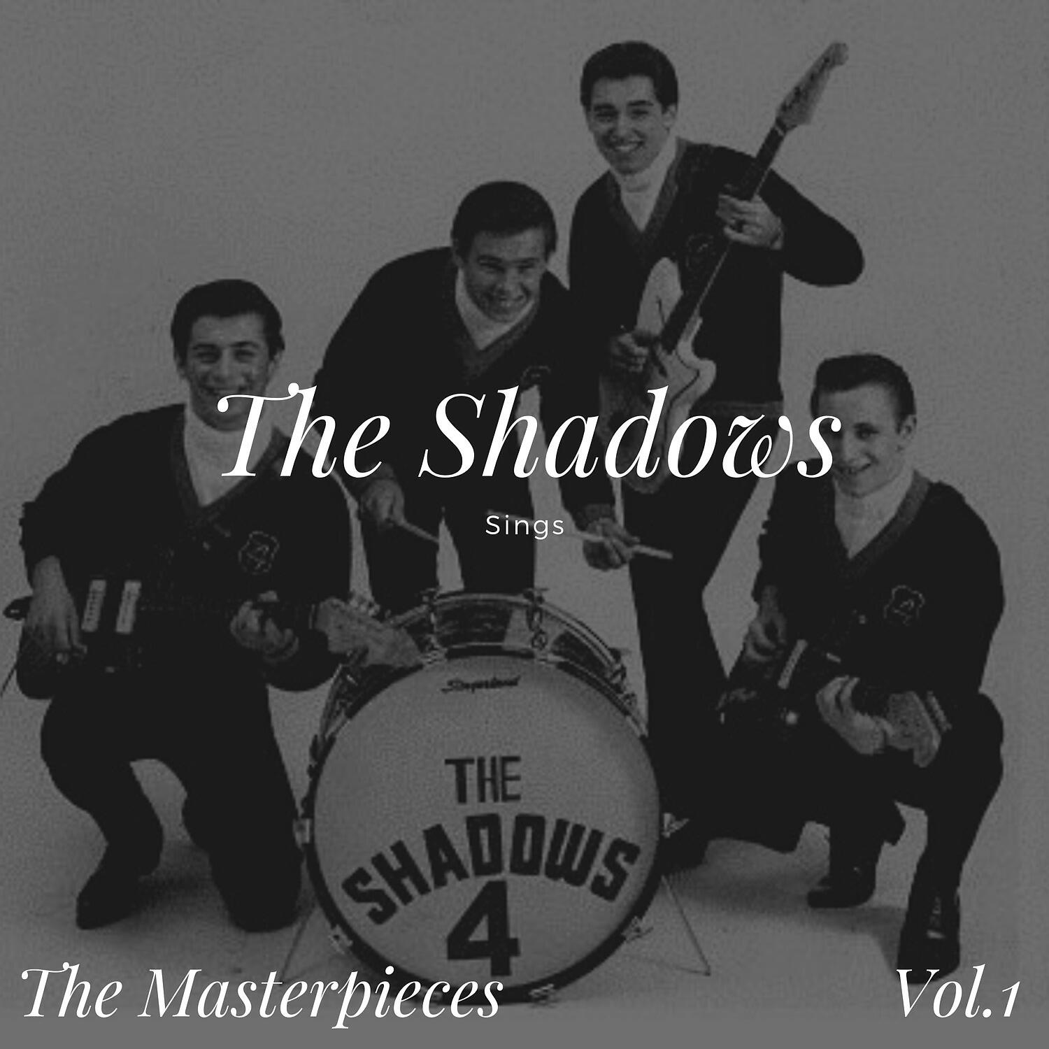 Релиз The Shadows Sings - The Masterpieces, Vol. 1