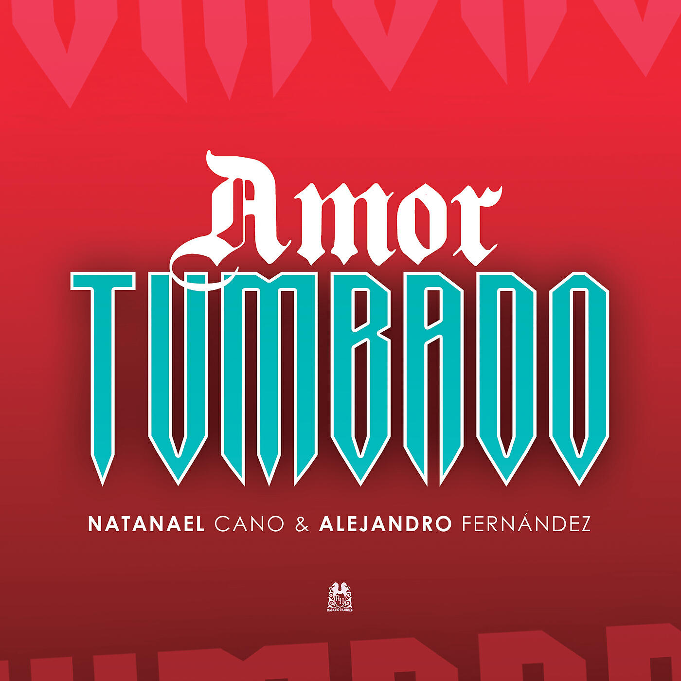 Альбом Amor Tumbado исполнителя Alejandro Fernández, Natanael Cano