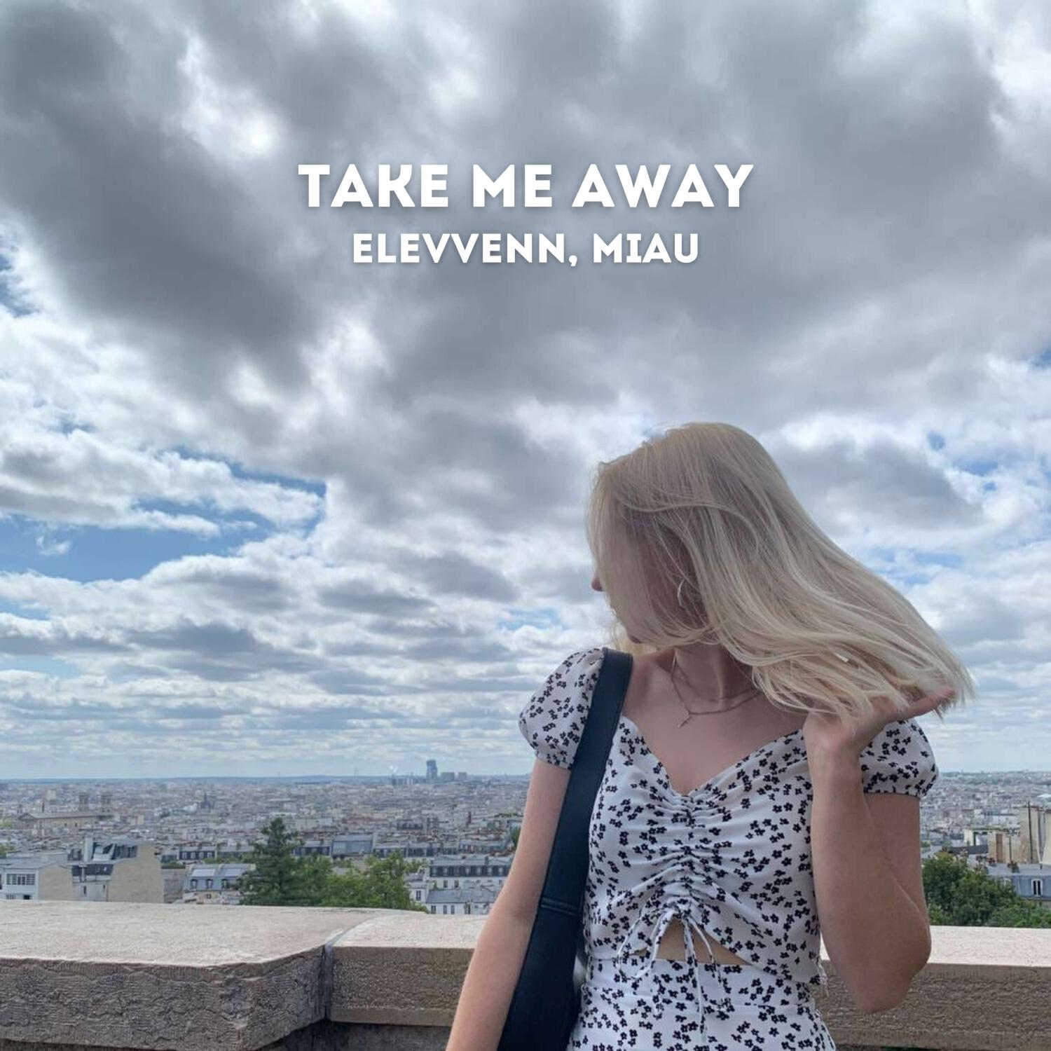 Релиз Take Me Away