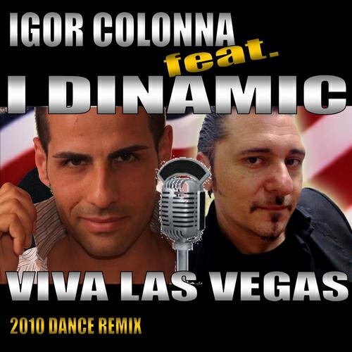 Релиз Viva Las Vegas (2010 Dance Remix)