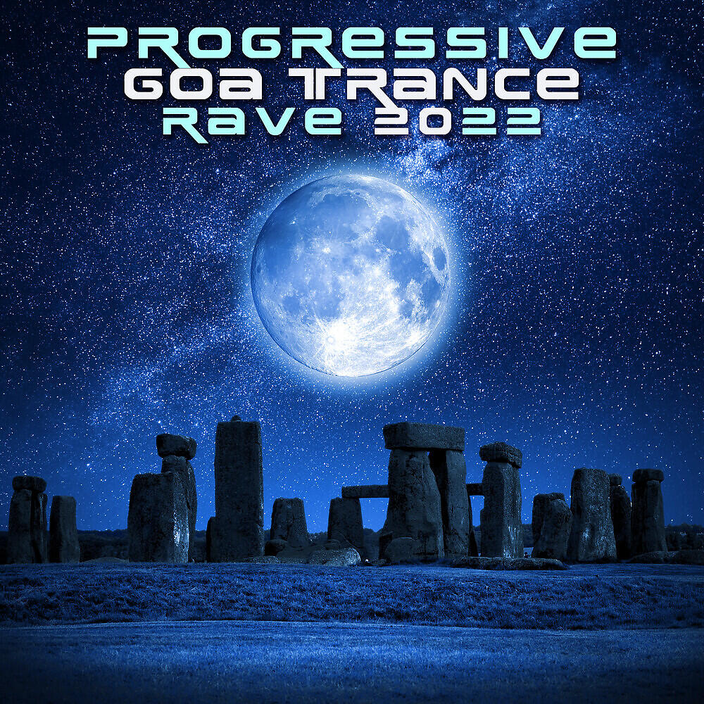 Релиз Progressive Goa Trance Rave 2022