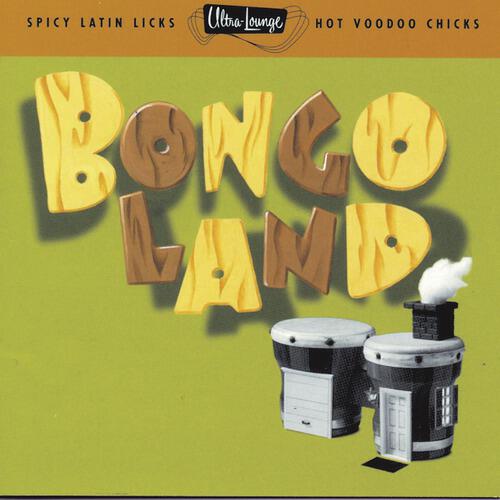 Релиз Ultra-Lounge: Bongoland