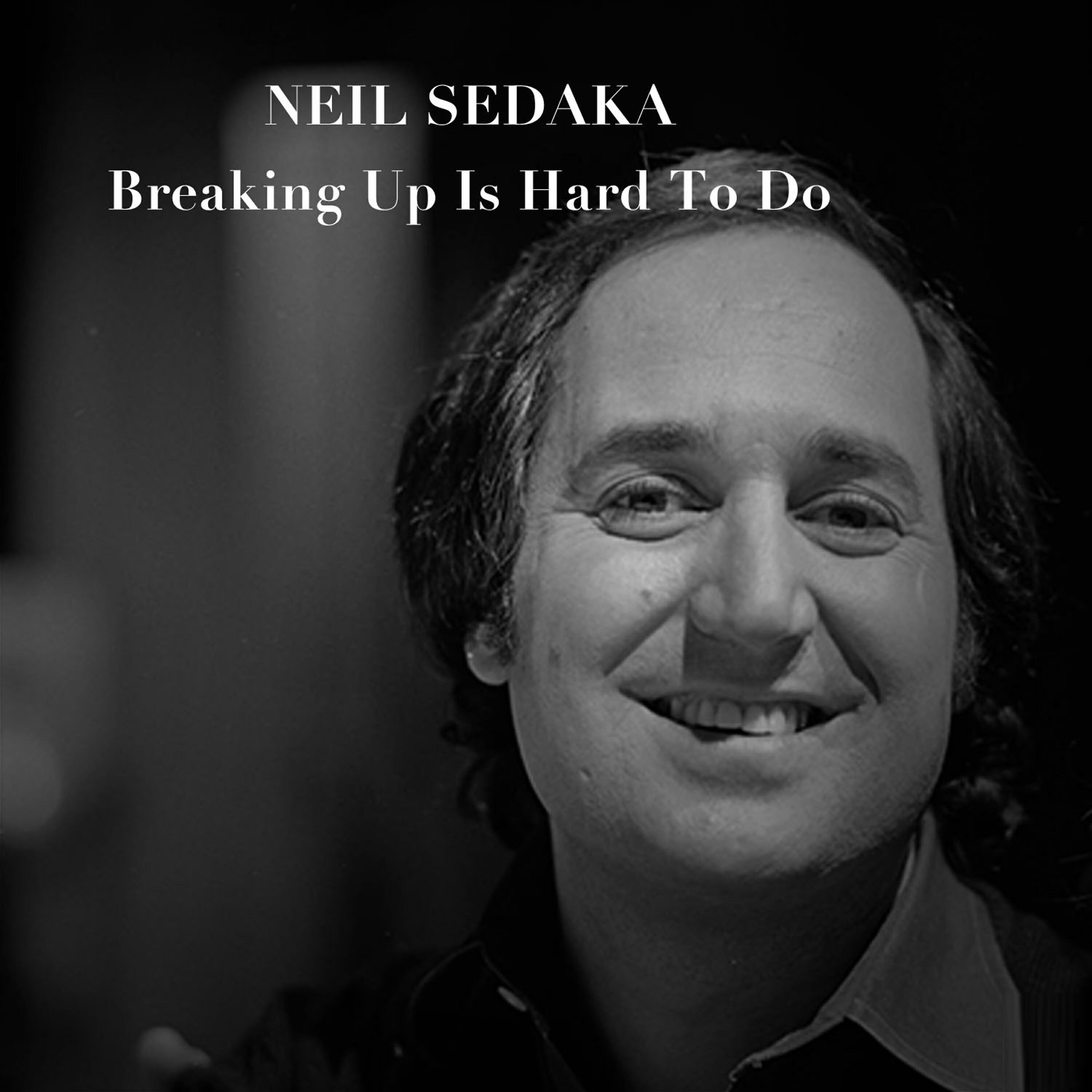 Релиз Breaking up Is Hard to Do