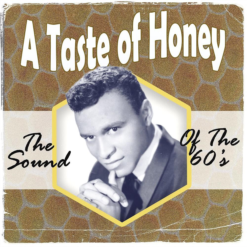 Релиз A Taste of Honey (The Sound of the 60's)
