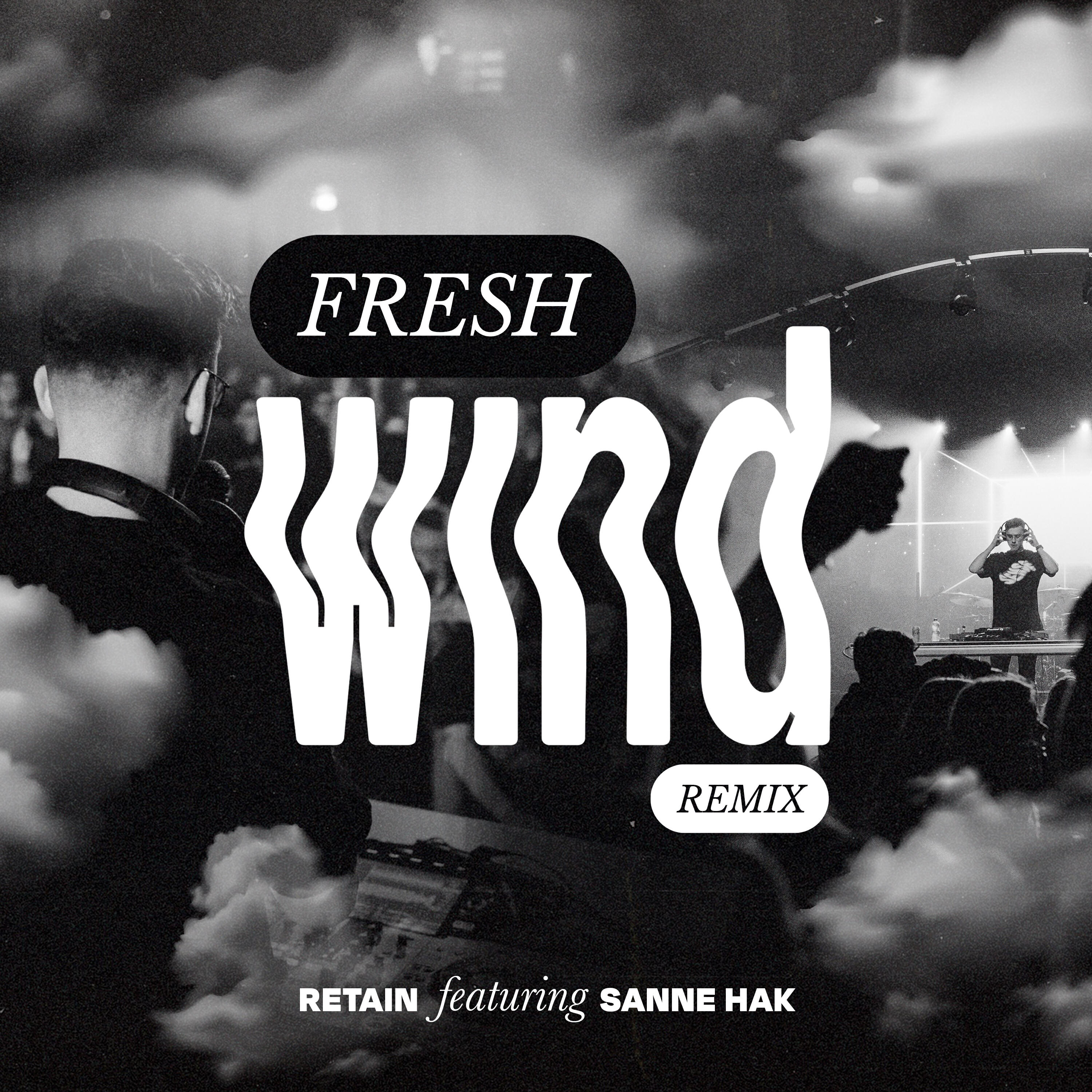 Релиз Fresh Wind (Retain Remix)