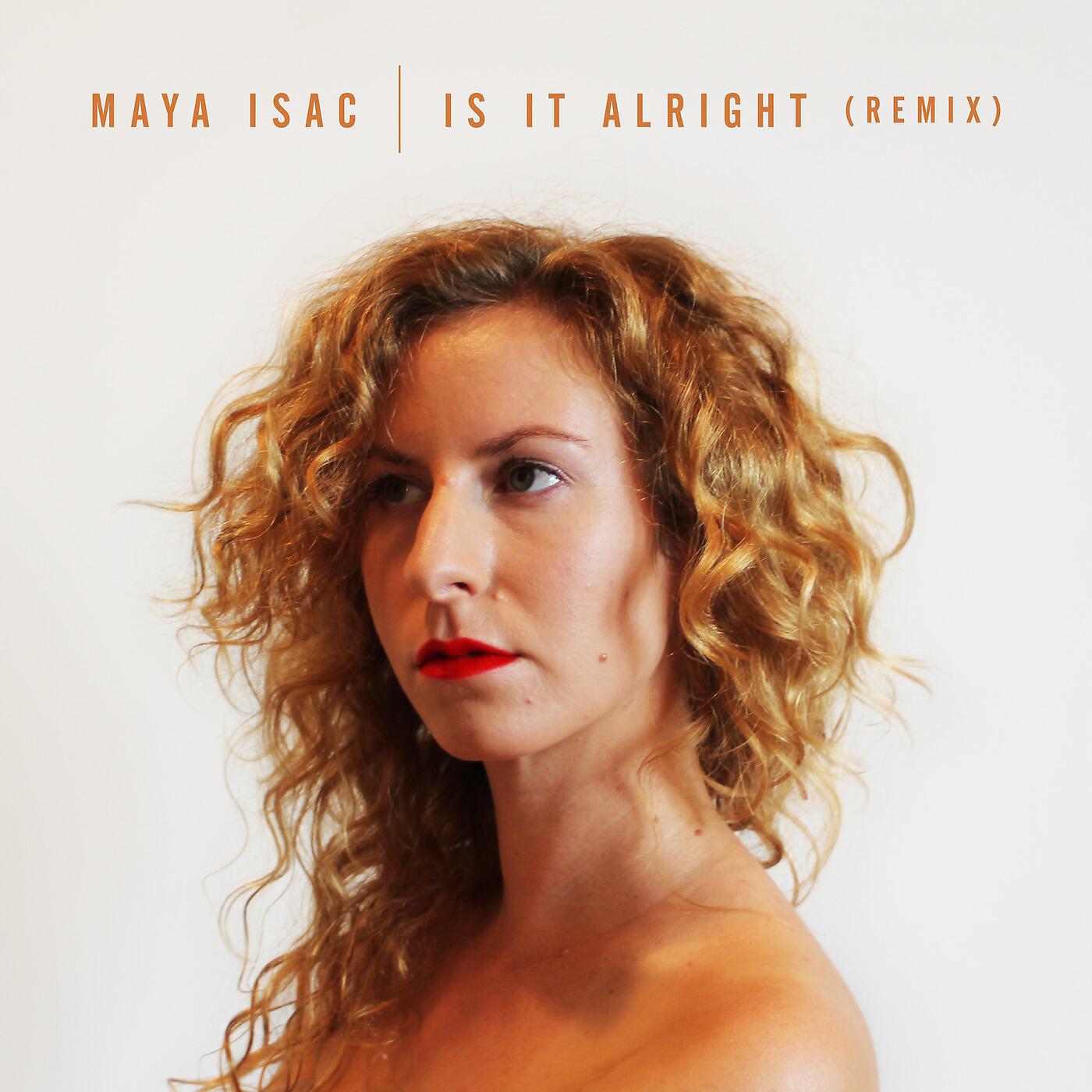 Релиз Is It Alright (Remix)