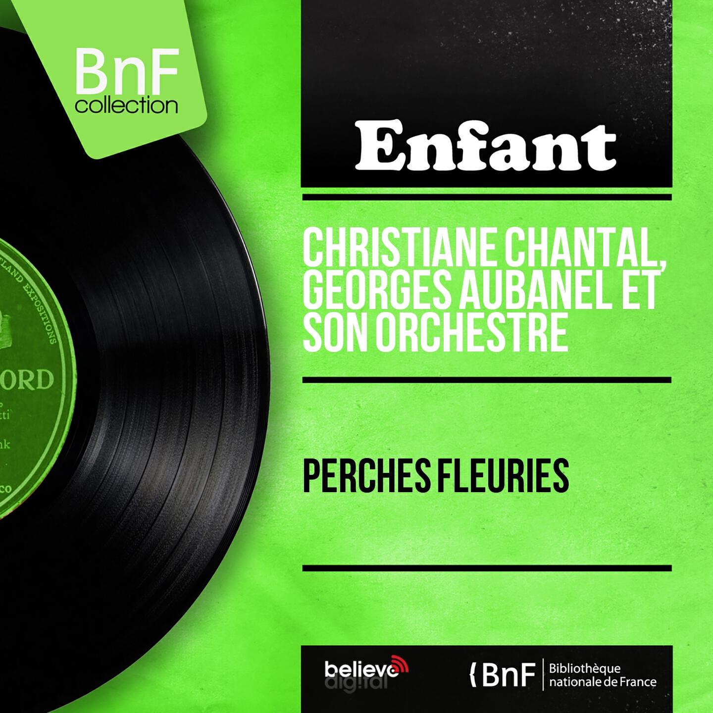 Релиз Perches fleuries (Mono Version)