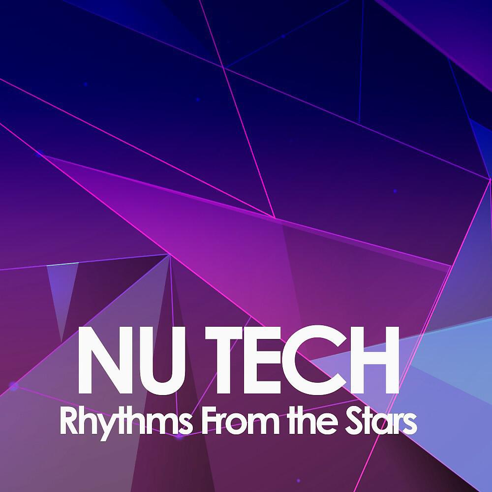 Релиз Nu Tech (Rhythms from the Stars)