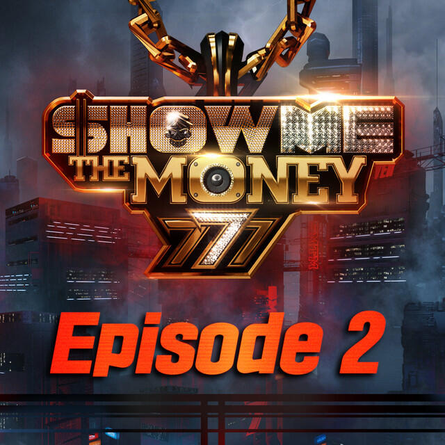 Релиз Show Me the Money 777 Episode 2