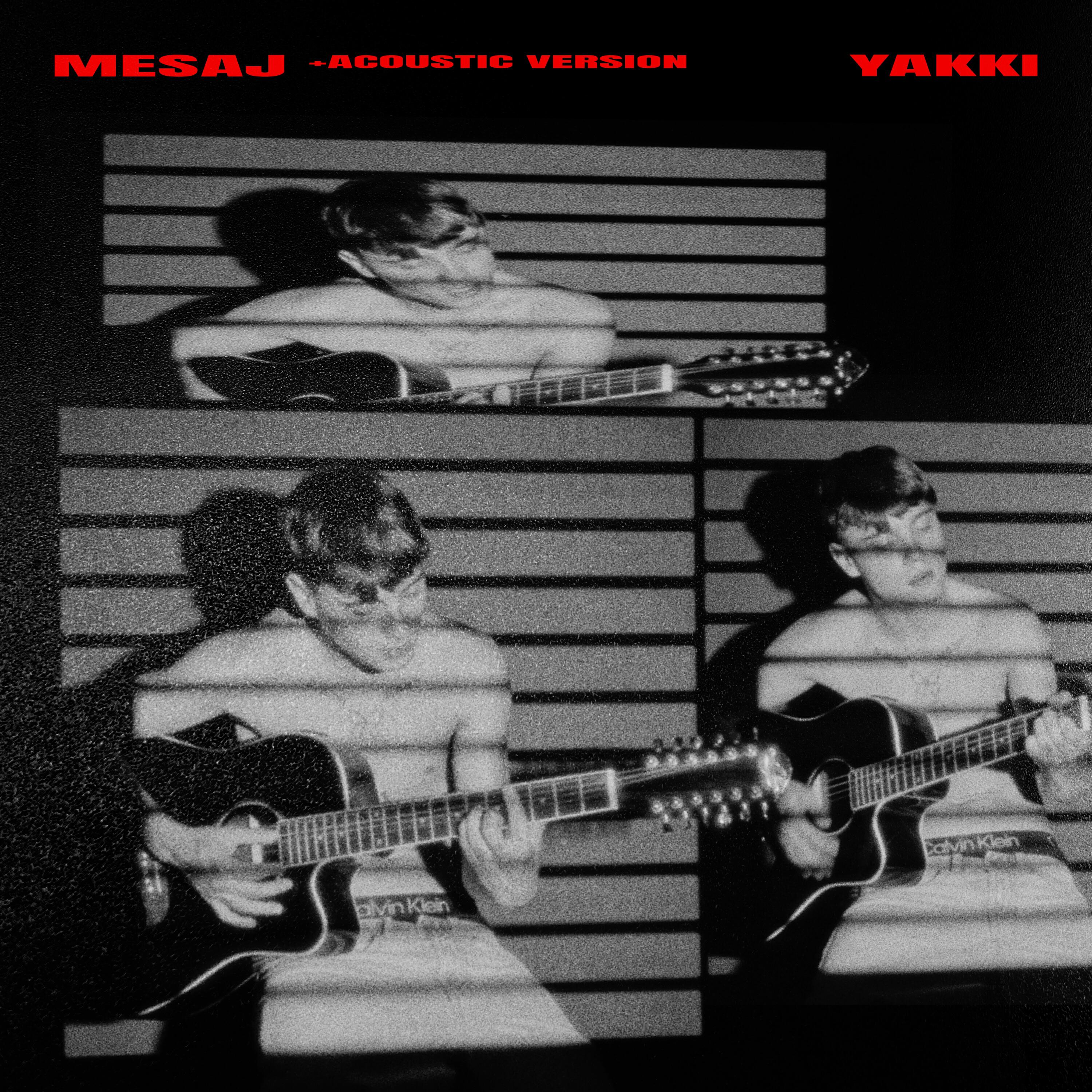 Скачать песню Yakki - Mesaj (Acoustic Version) бесплатно в MP3 для Android и iOS