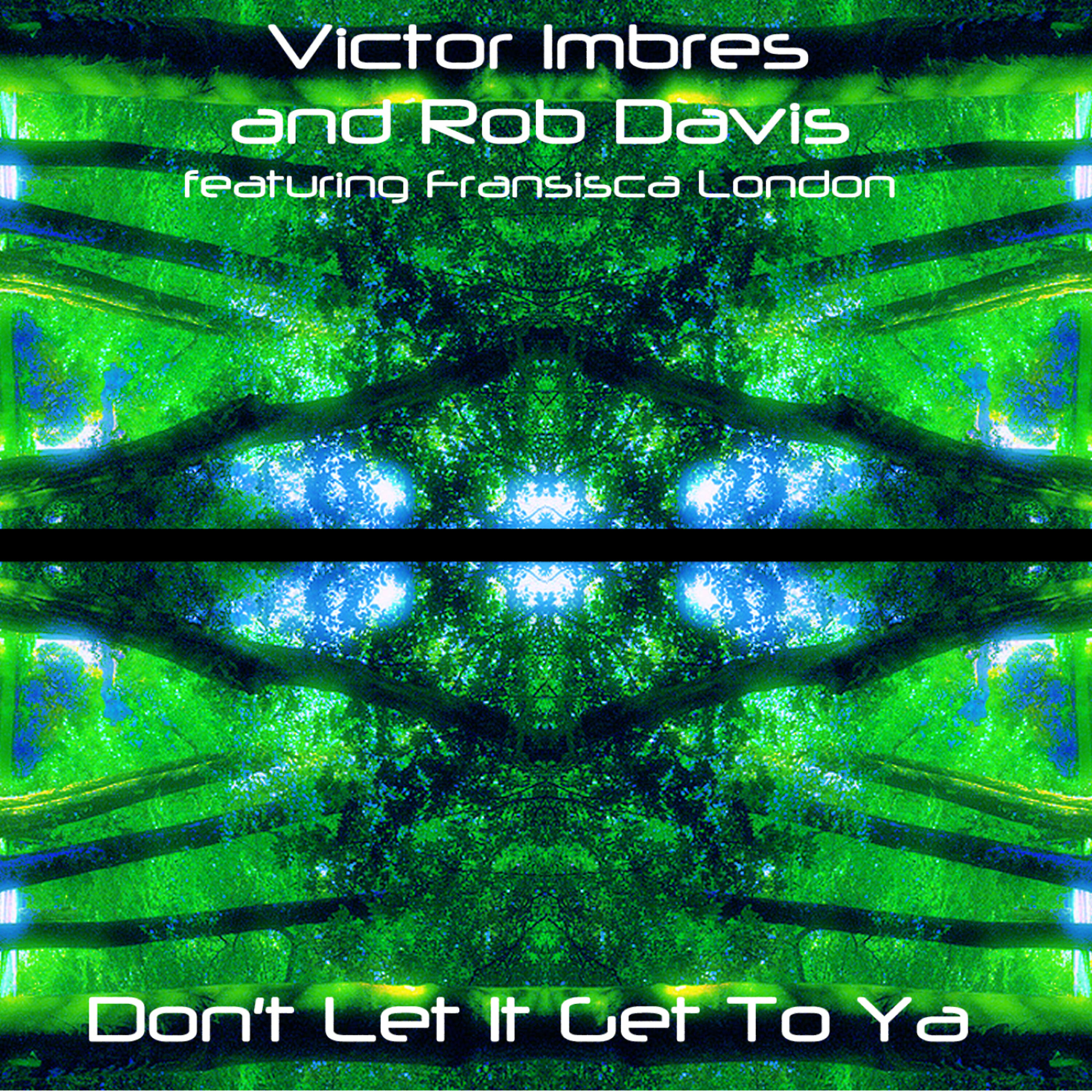 Релиз Don't Let It Get To Ya