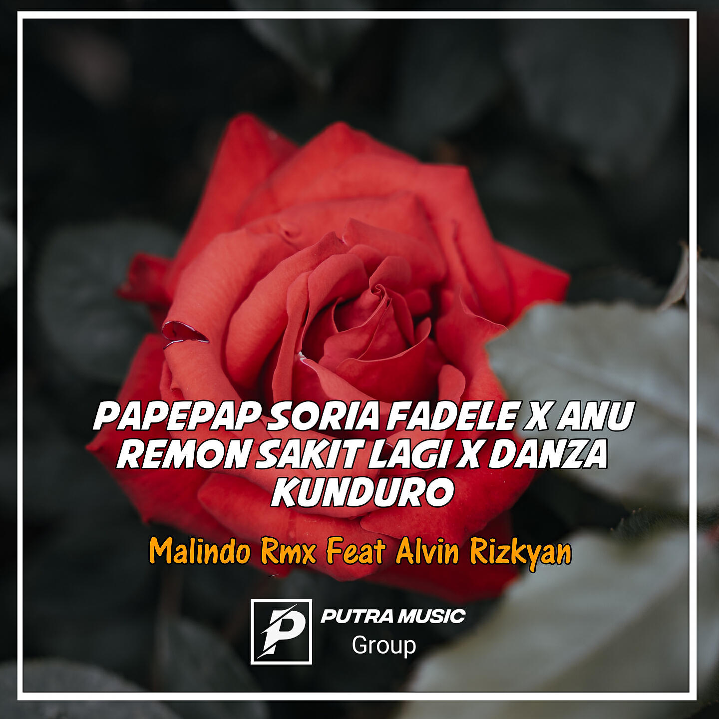 Релиз Papepap Soria Fadele X Anu Remon Sakit Lagi X Danza Kunduro