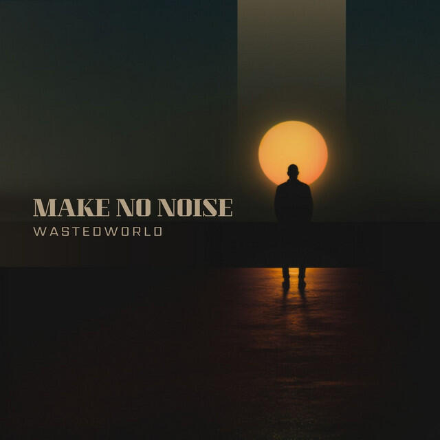 Релиз Make No Noise