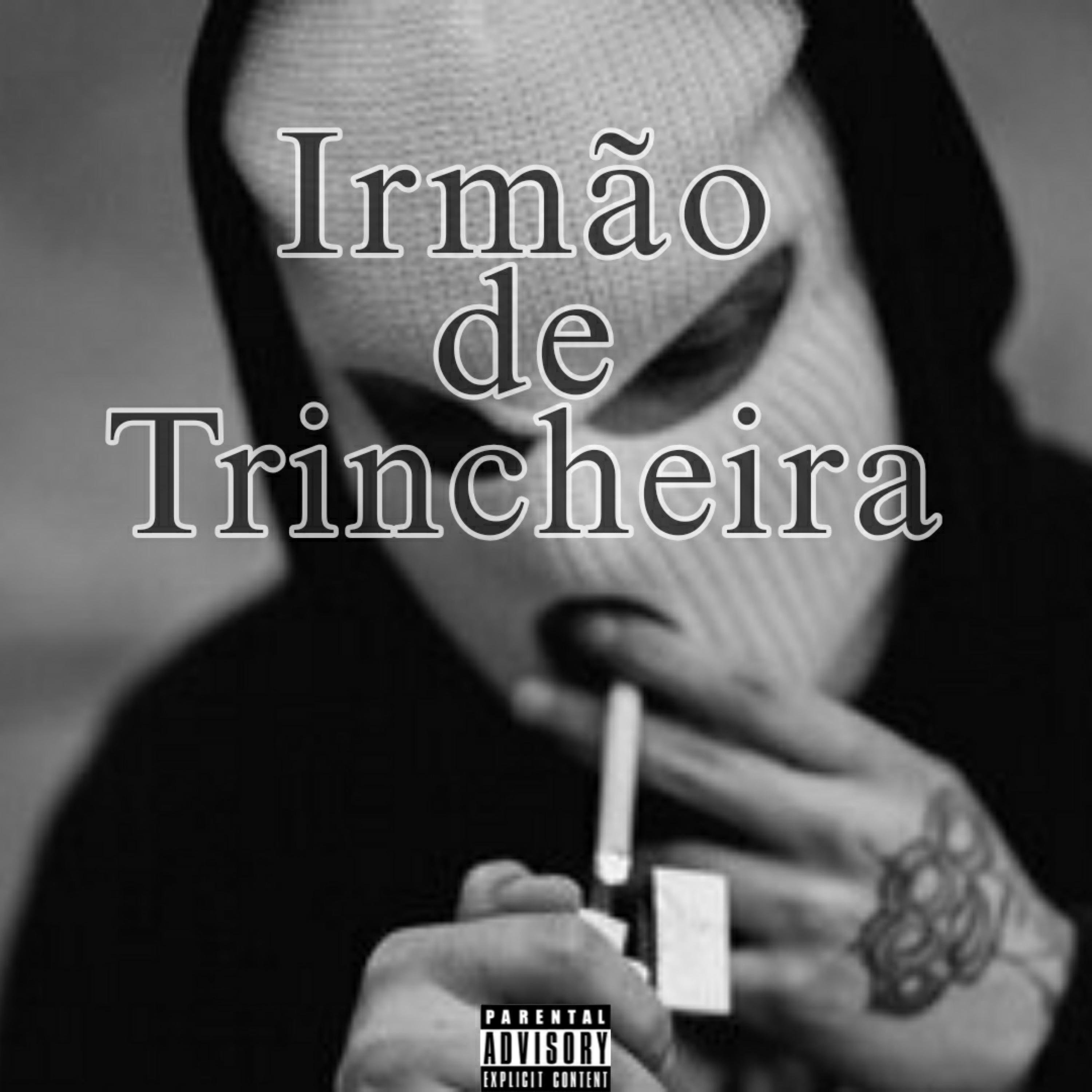 Релиз Irmão de Trincheira