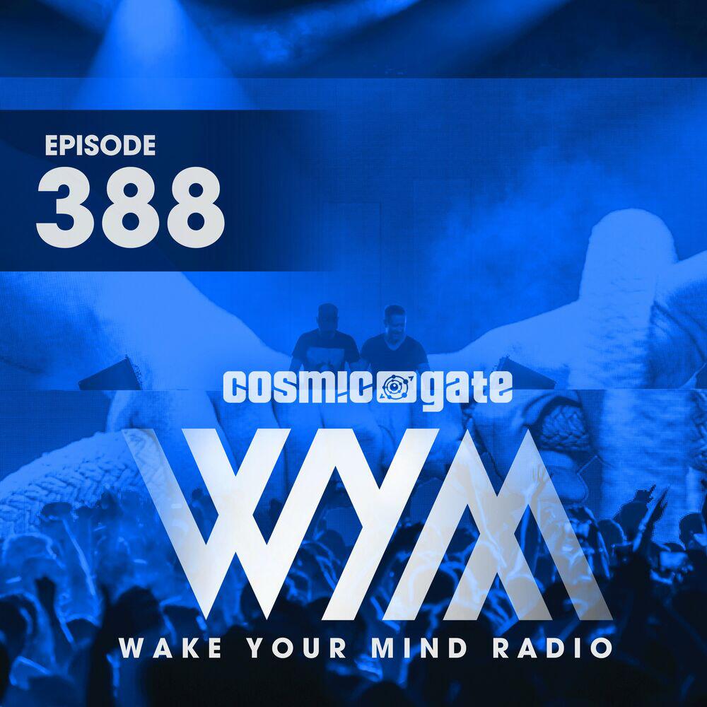 Релиз Wake Your Mind Radio 388