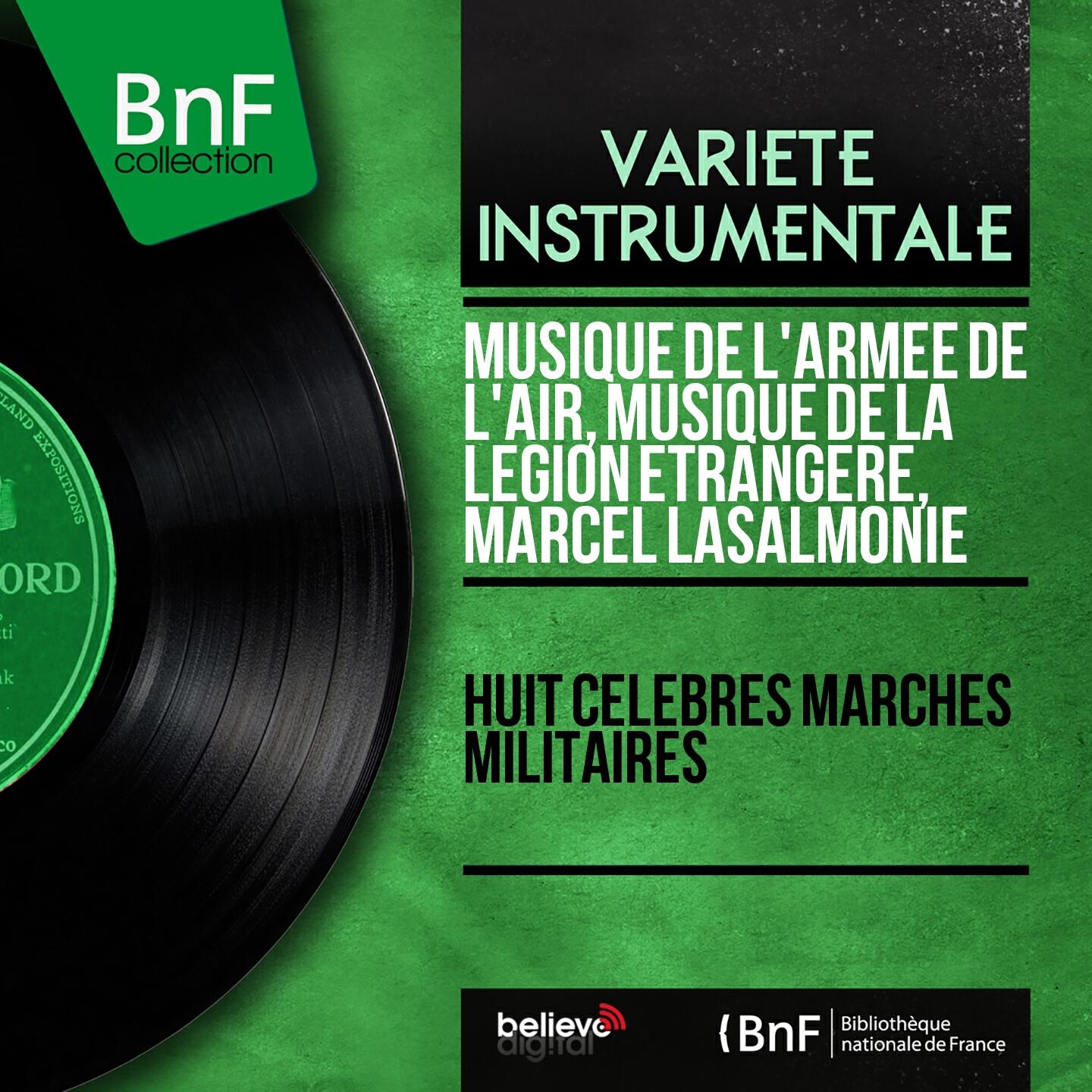 Релиз Huit célèbres marches militaires (Mono Version)